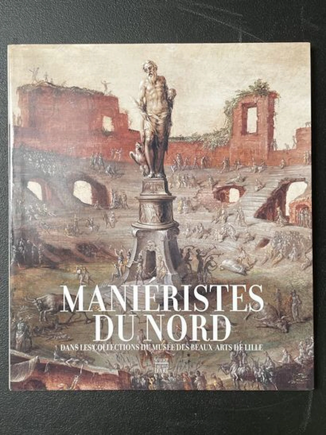 TAPIÉ (Alain), dir. Maniéristes du Nord dans les collections - Lot 285