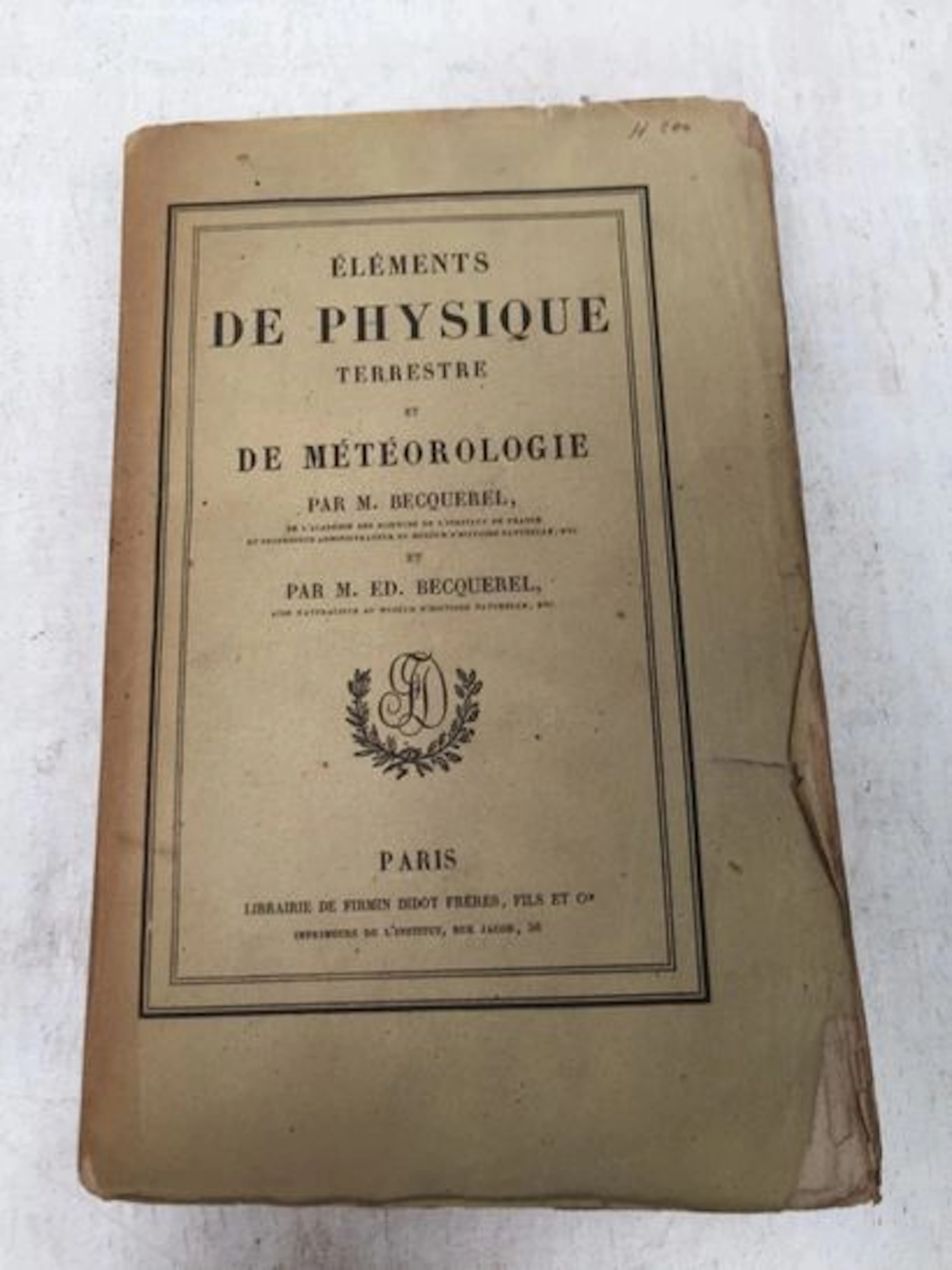 BECQUEREL (Antoine-César) & BECQUEREL (Edmond), Elements - Lot 38