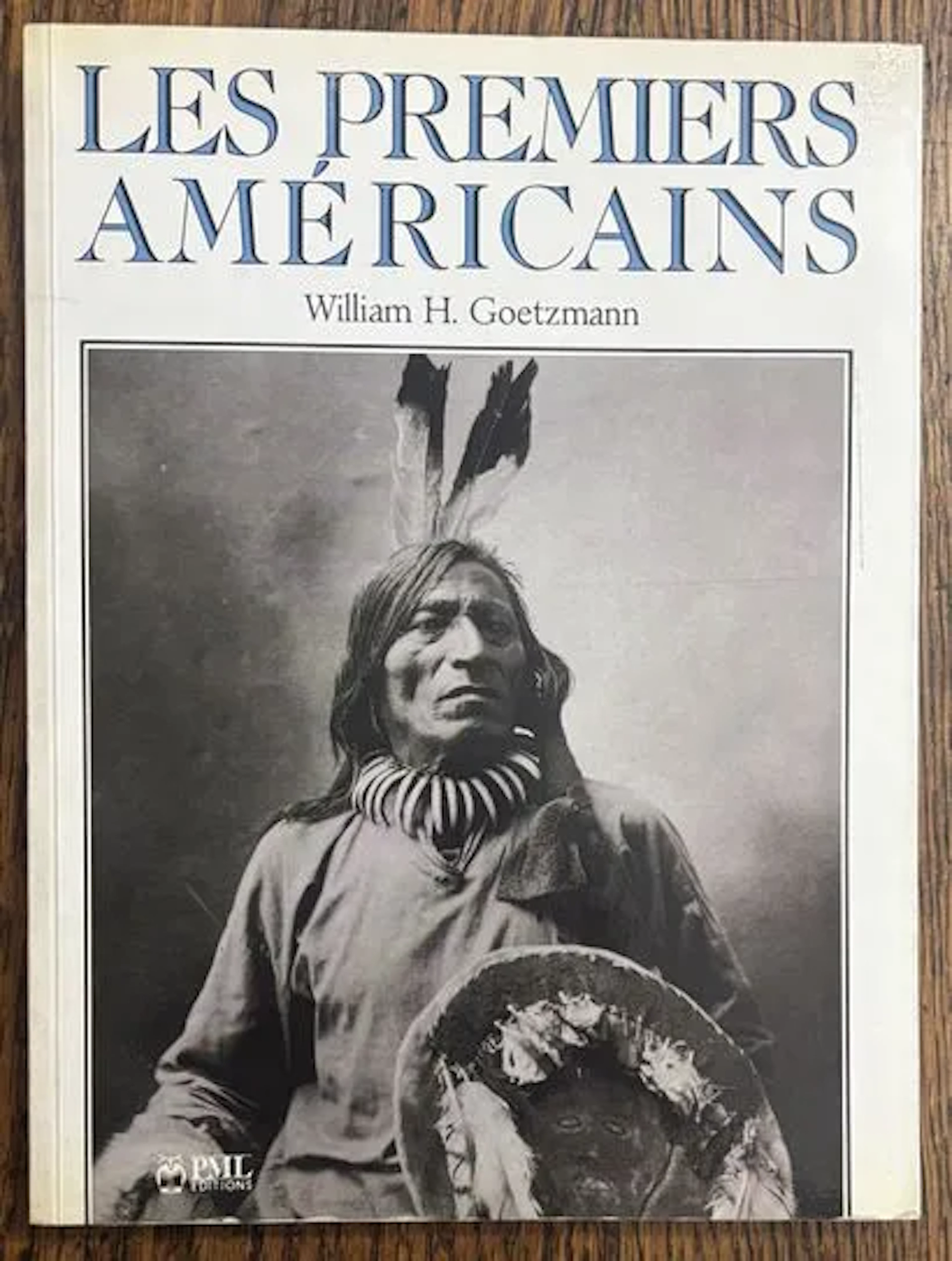 GOETZMANN (William H.) — Les Premiers Américains - Lot 138