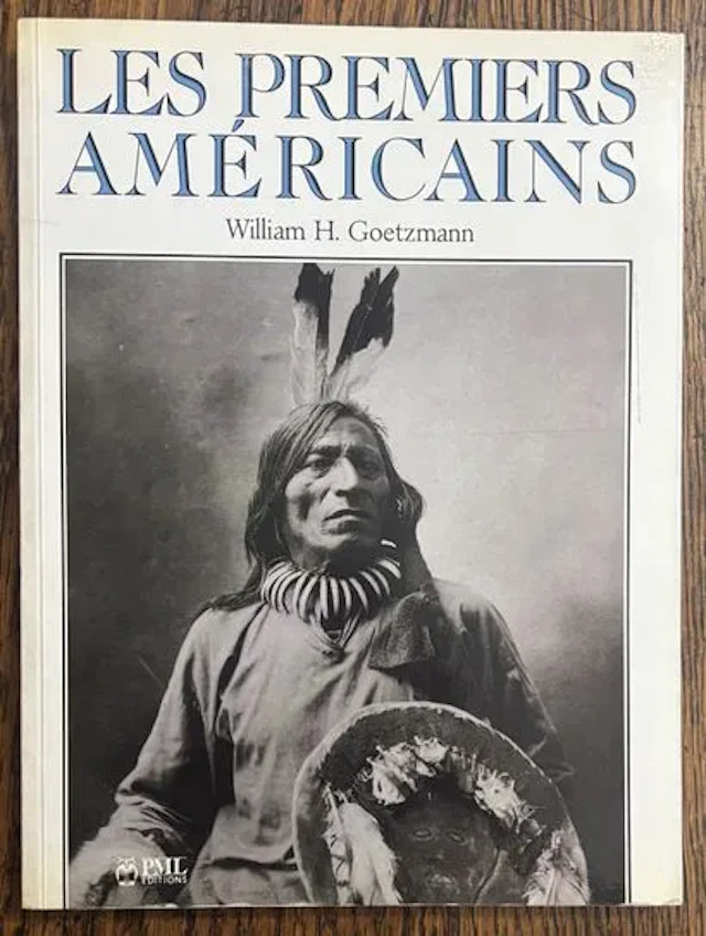 GOETZMANN (William H.) — Les Premiers Américains - Lot 138