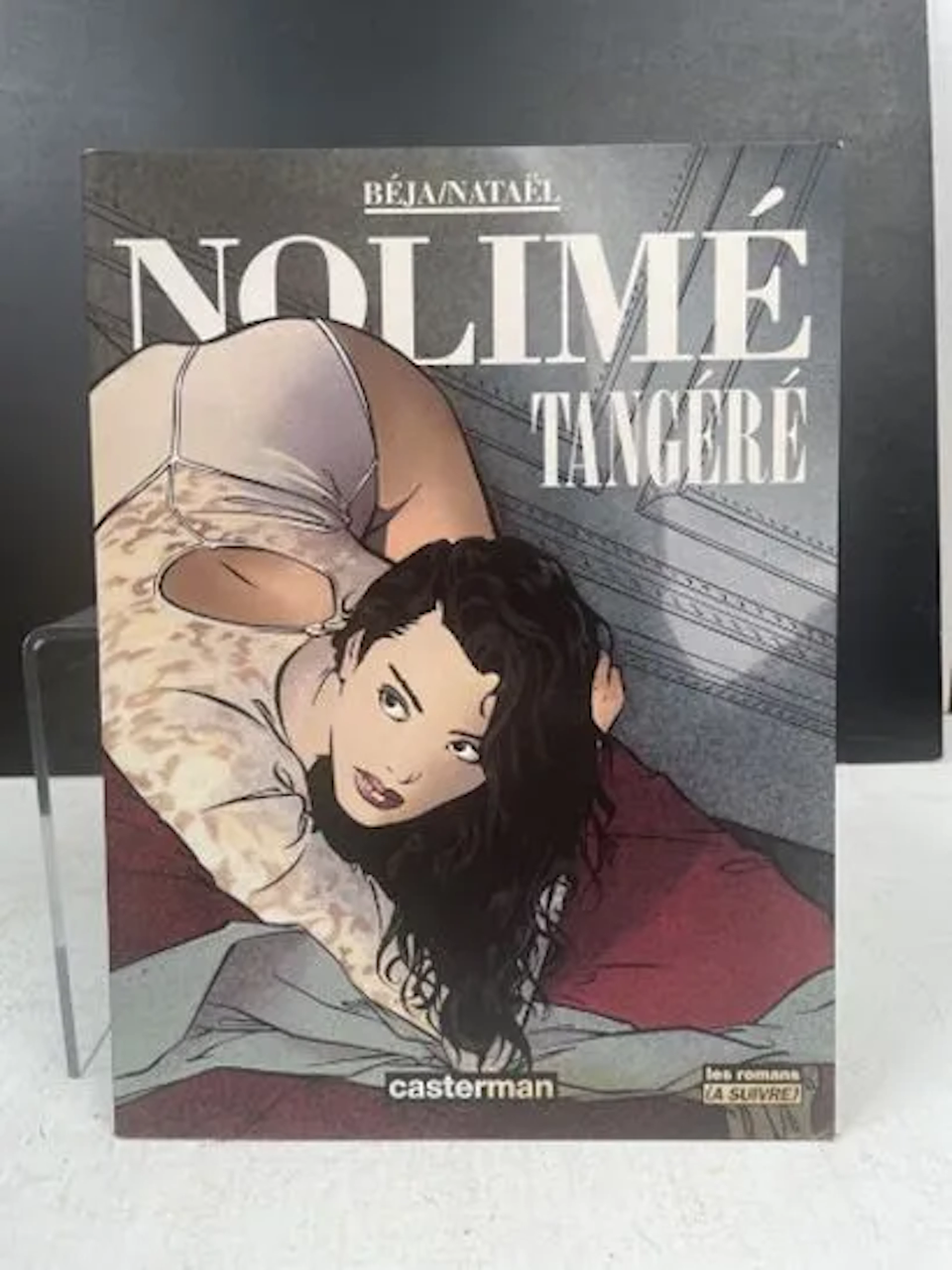 BÉJA & NATAËL - Nolimé Tangéré (Édition Originale, 1995) - Lot 85