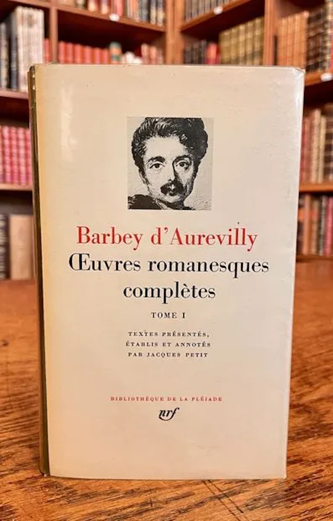 BARBEY D'AUREVILLY — COMPLETE NOVELS I — PLÉIADE — 1977 - Lot 310