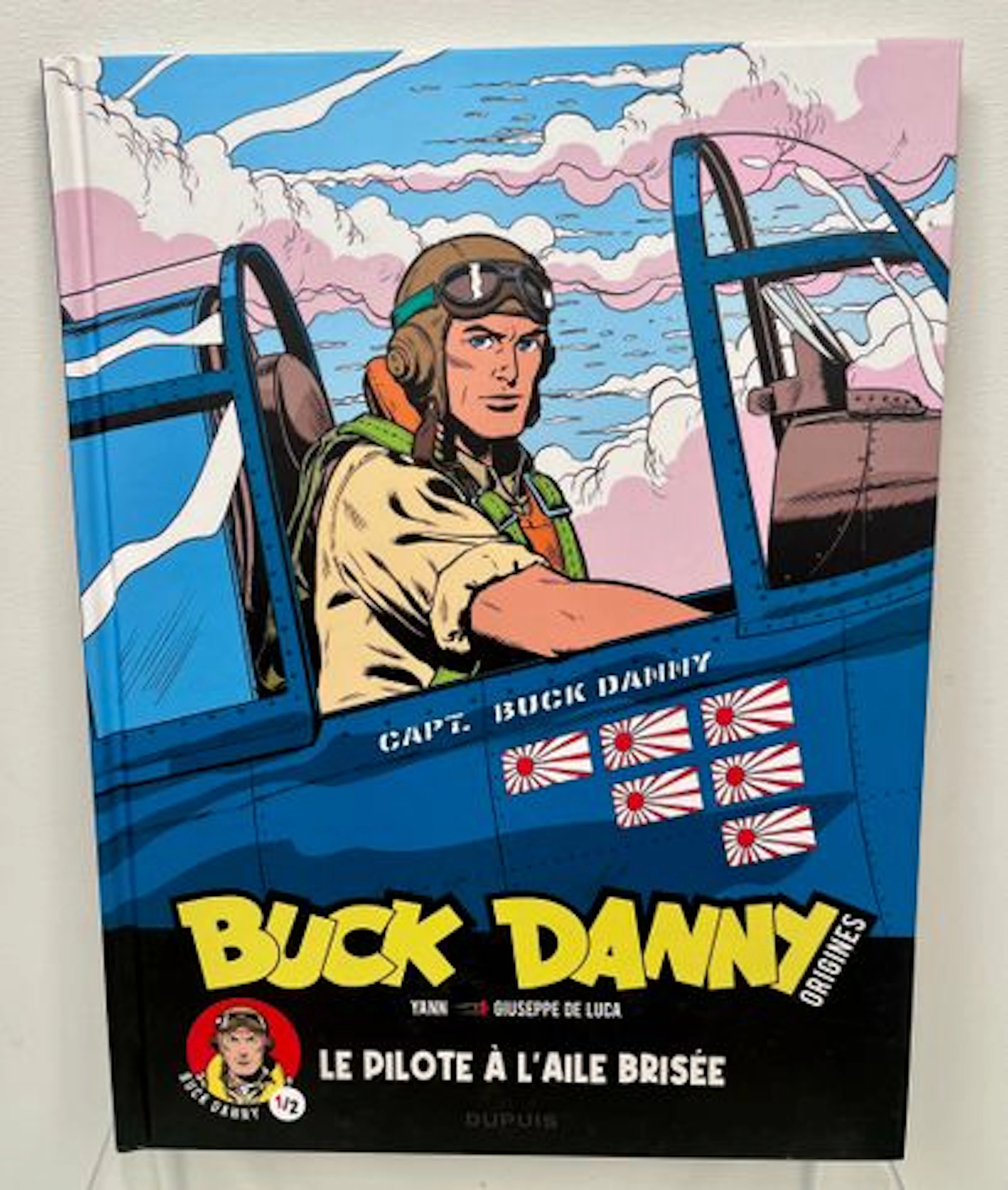 YANN & DE LUCA (Giuseppe). Buck Danny. Origines T.1. Le Pilo - Lot 246