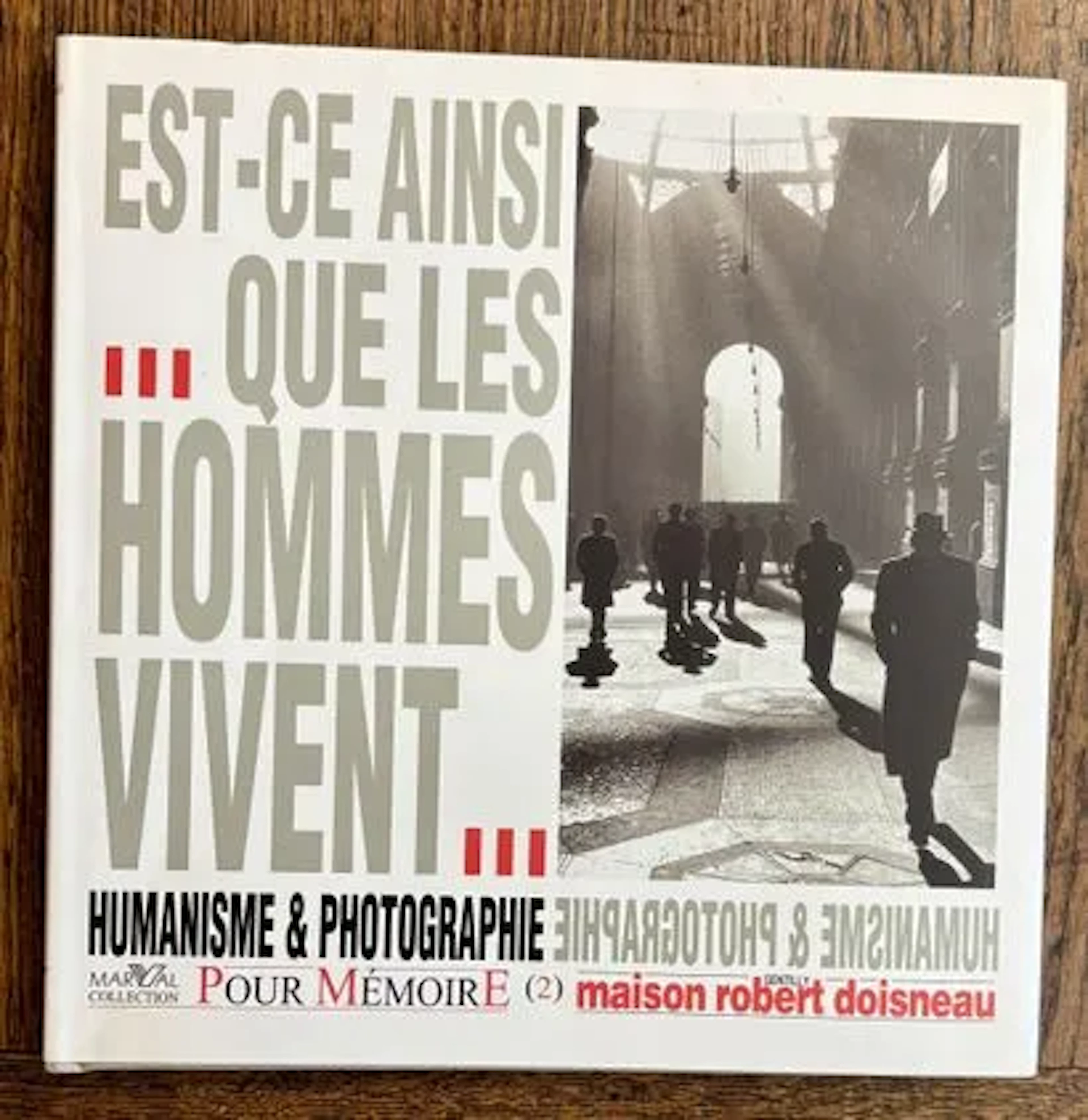 WANAVERBECQ (Annie-Laure) — IS THIS HOW MEN LIVE… HUMANISM & - Lot 300