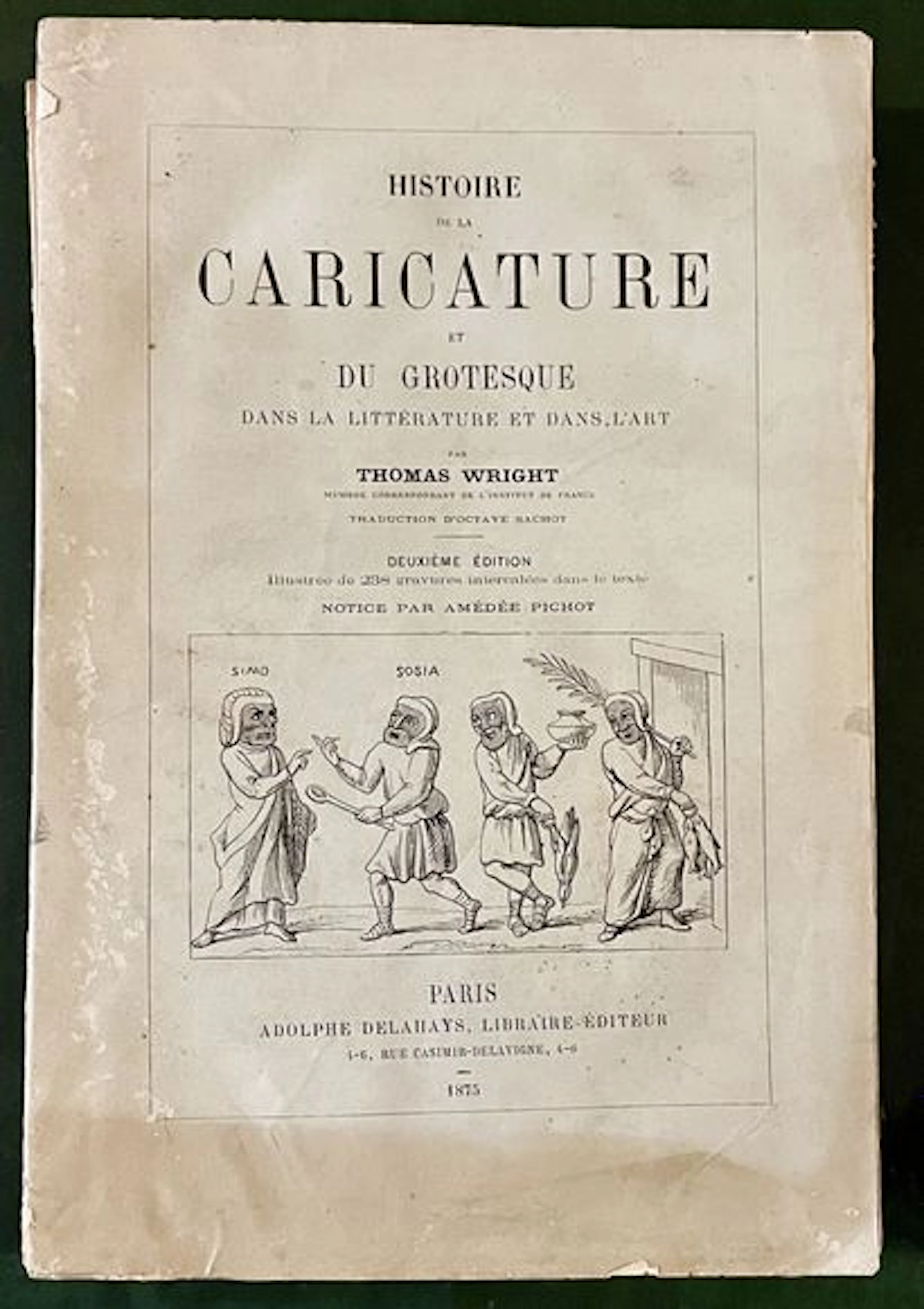 WRIGHT (Thomas). — Histoire de la caricature et du grotesque - Lot 312