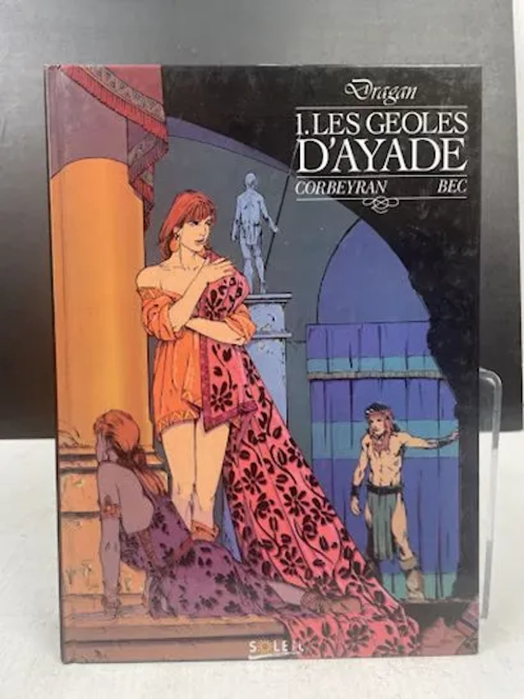 CORBEYRAN & BEC - Dragan, Tome 1 : Les Geôles d'Ayade (Éditi - Lot 98