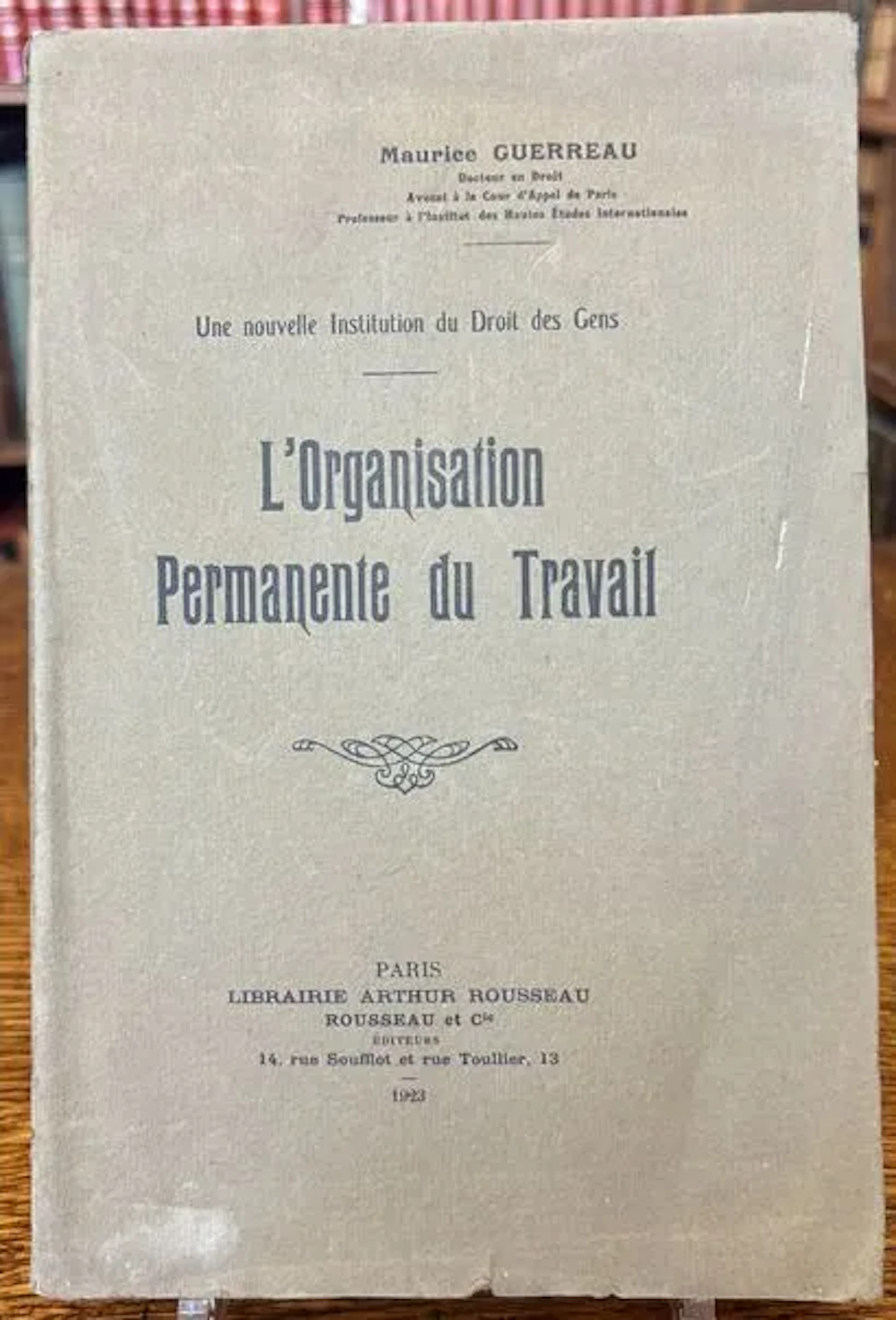 GUERREAU (Maurice). A New Institution of International Law: - Lot 126