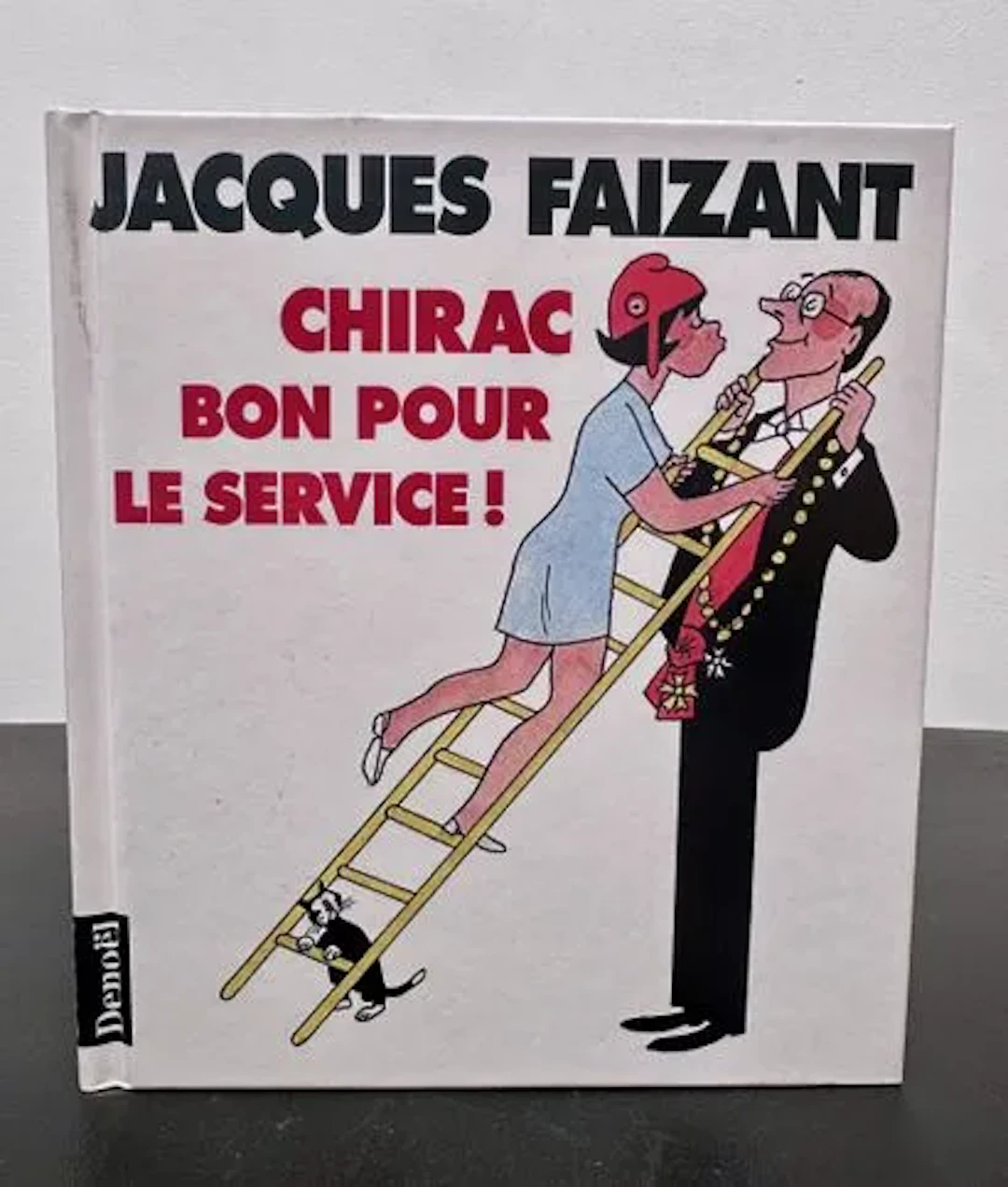 FAIZANT (Jacques). Chirac: Fit for Duty! - Lot 81