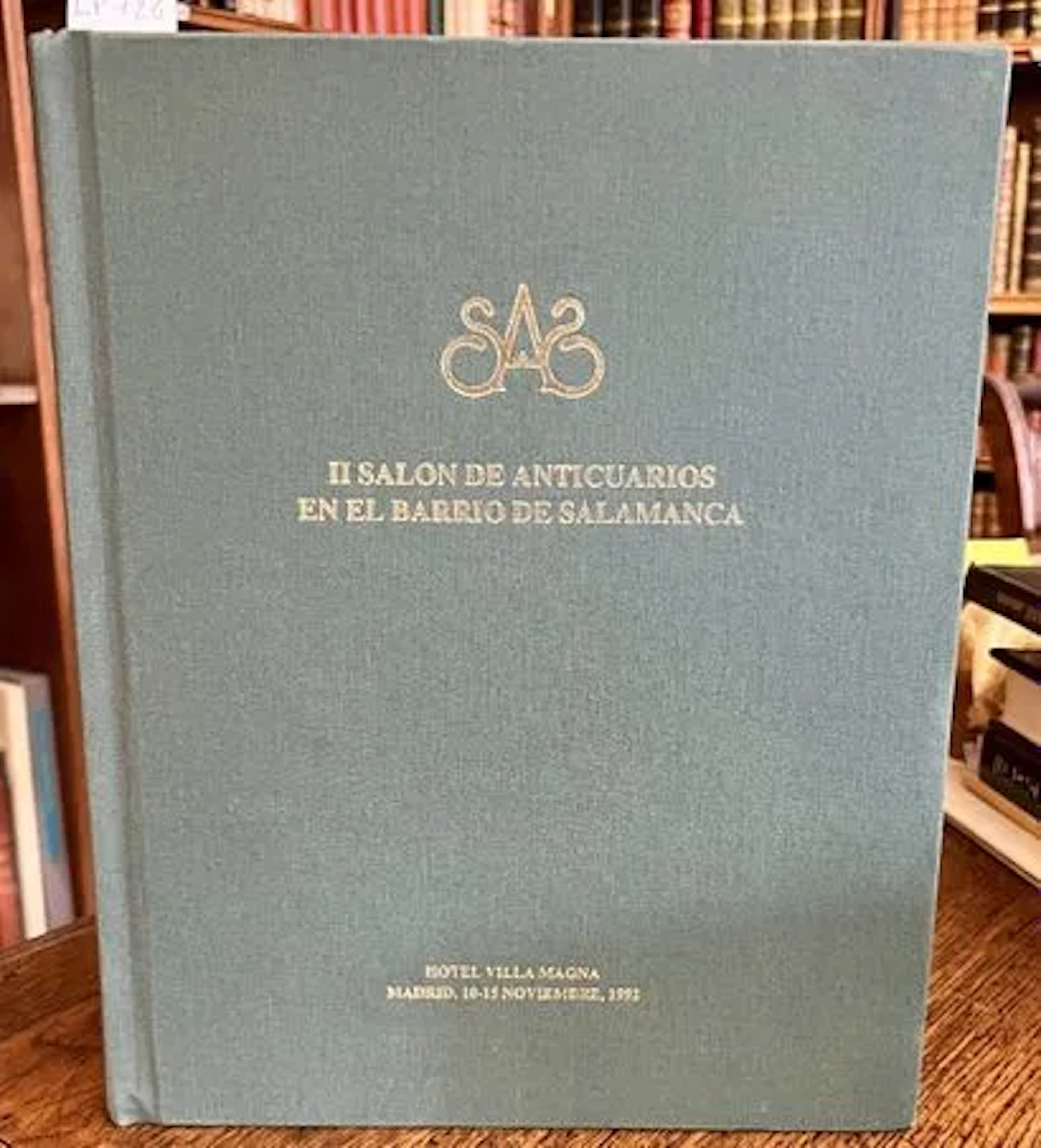II SALÓN DE ANTICUARIOS EN EL BARRIO DE SALAMANCA — MADRID, - Lot 124