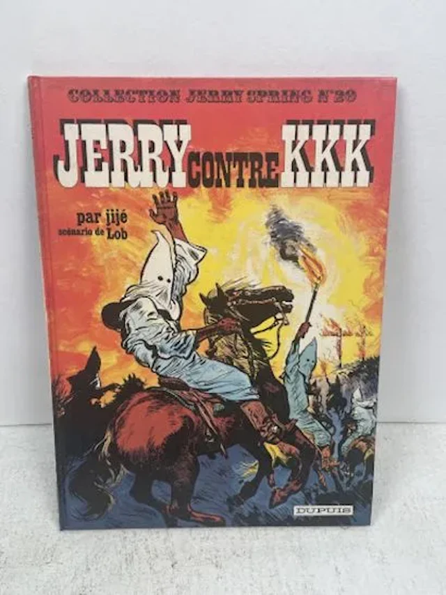 JIJÉ & LOB - Jerry Spring : Jerry contre KKK (Éditions Dupui - Lot 118