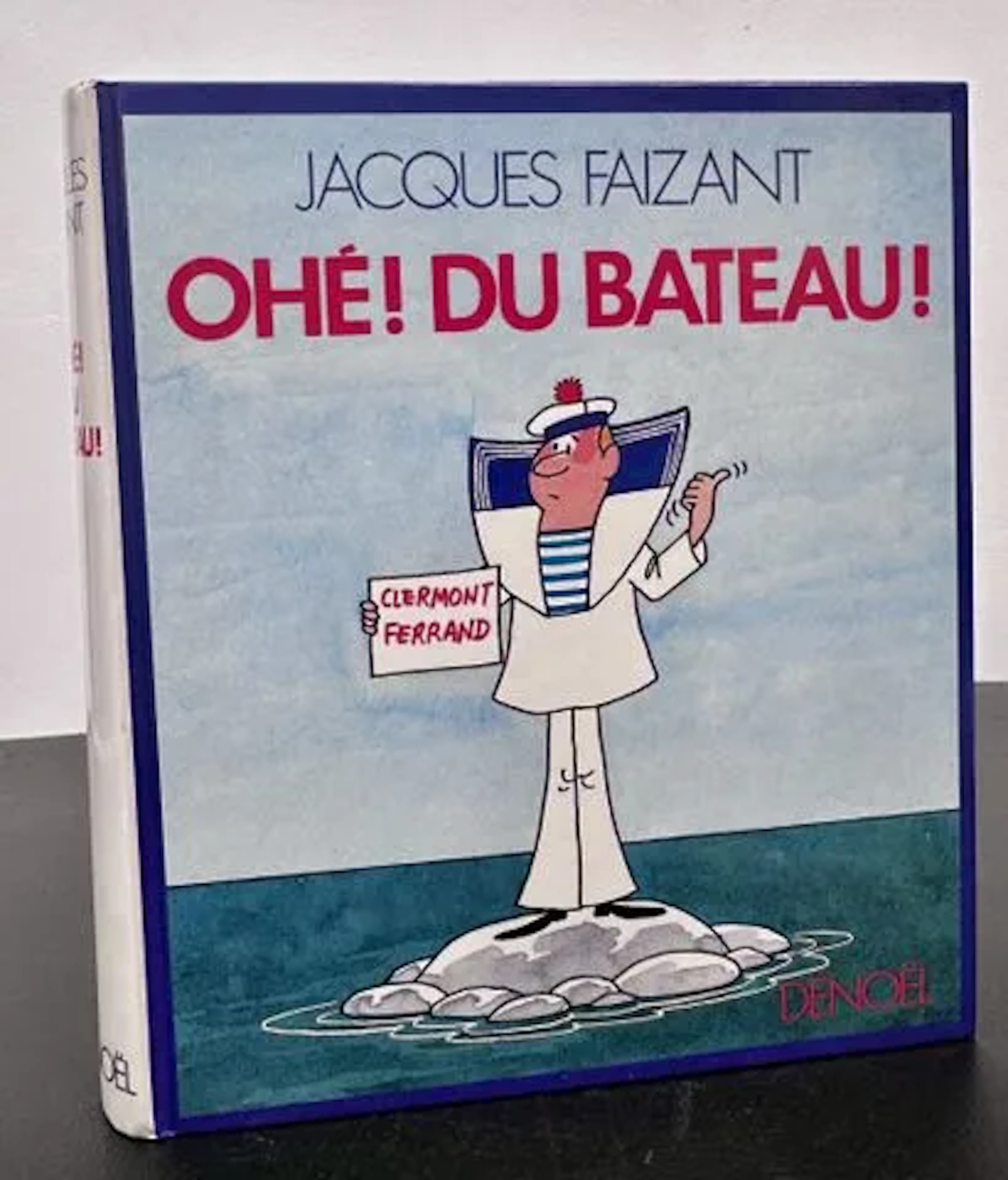 FAIZANT (Jacques). Ohé ! du bateau ! - Lot 88
