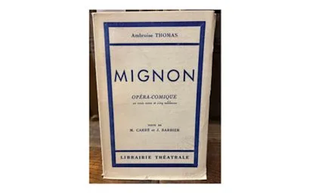 AMBROISE THOMAS — MIGNON. Comic opera in three acts. - Lot 6
