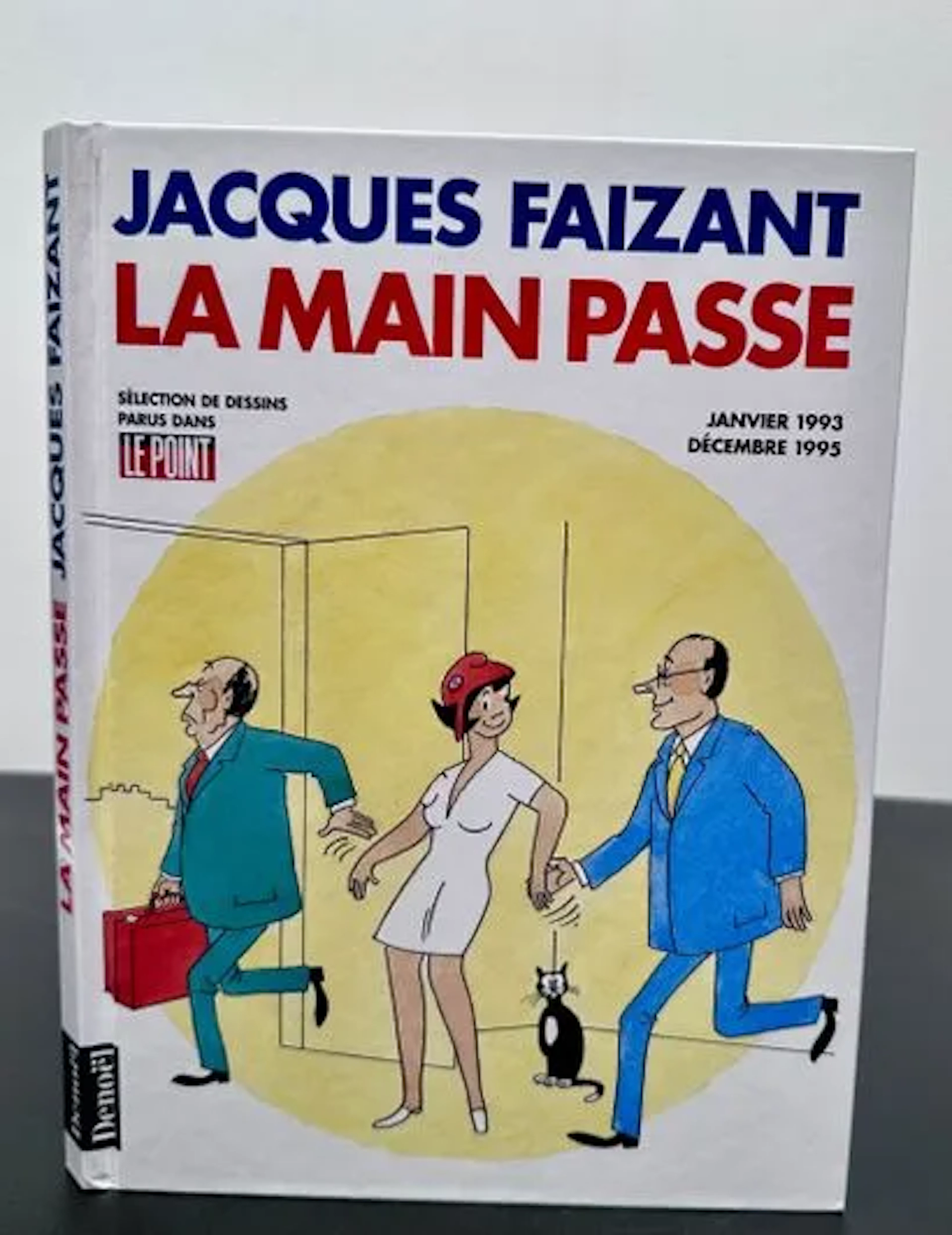 FAIZANT (Jacques). La Main passe. Janvier 1993-décembre 1995 - Lot 84