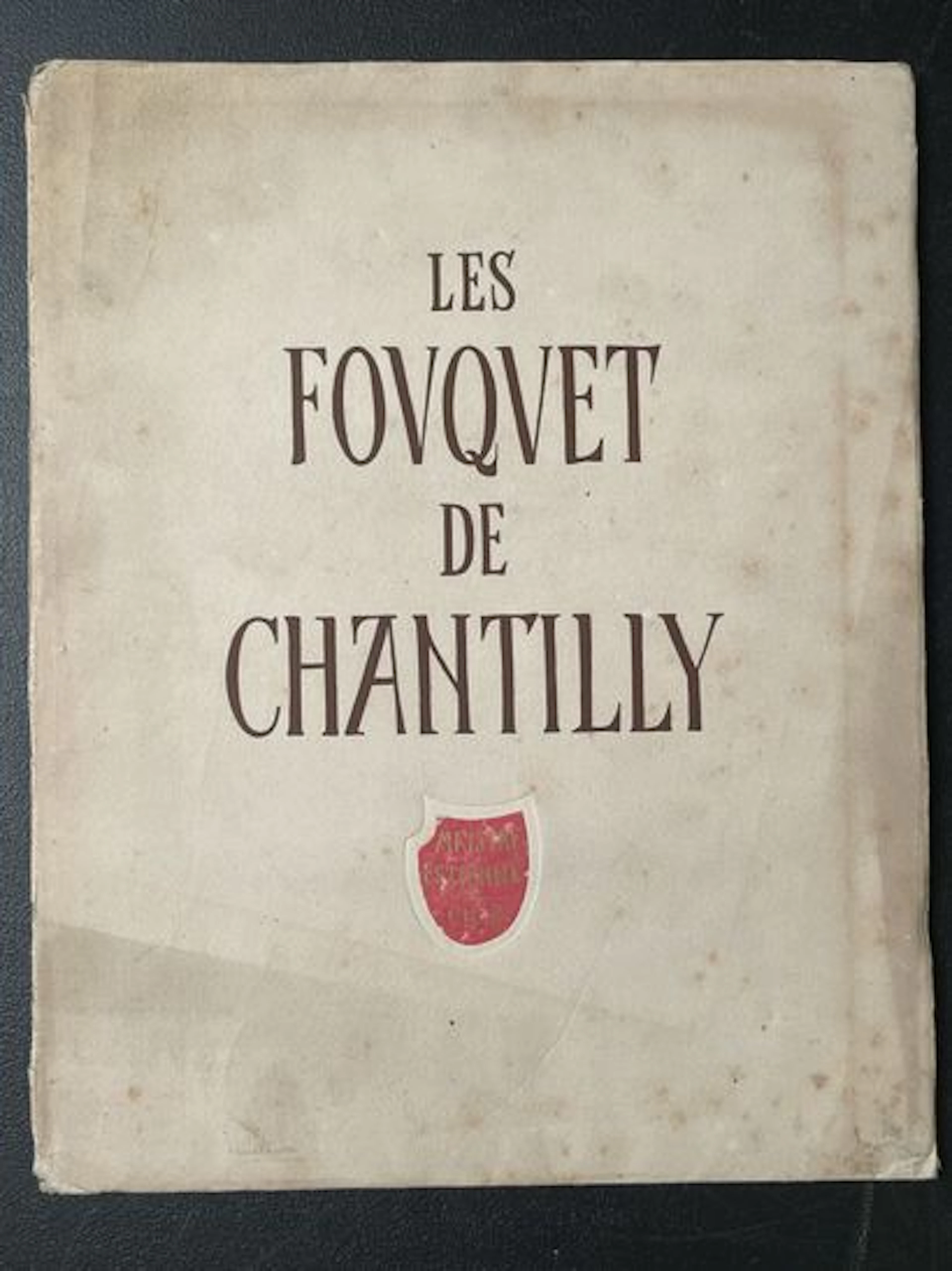 MALO (Henri). The Fouquets of Chantilly. Étienne Chevalier’s - Lot 198