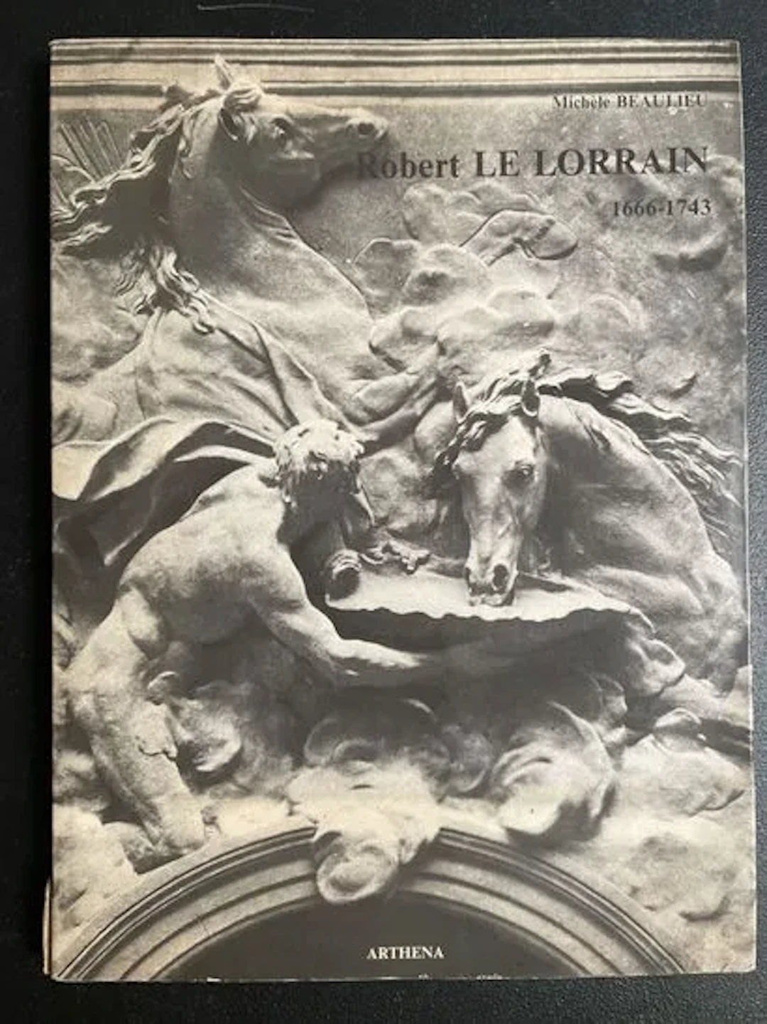 BEAULIEU (Michèle). Robert Le Lorrain (1666–1743). - Lot 31