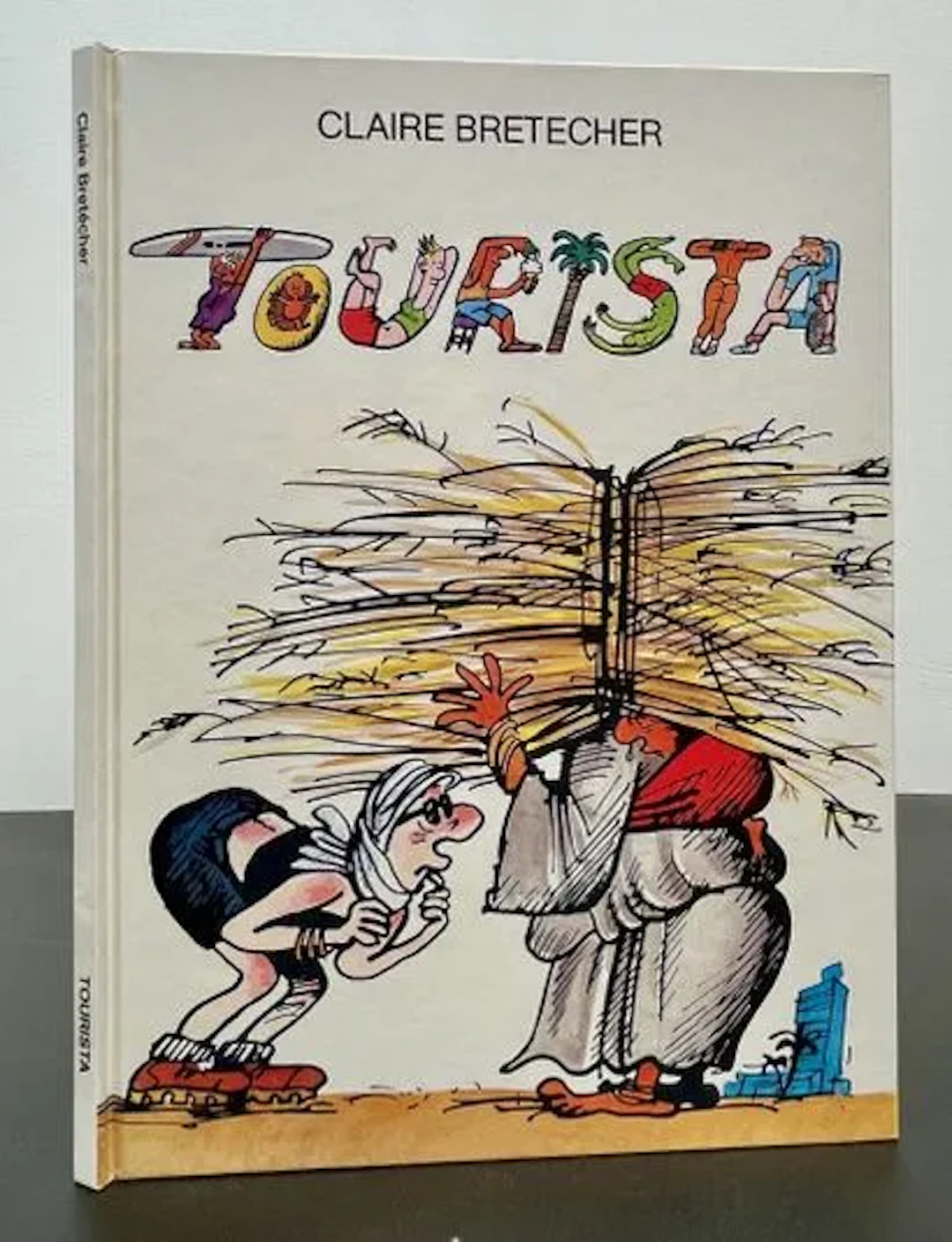 BRETÉCHER (Claire). Tourista. - Lot 32