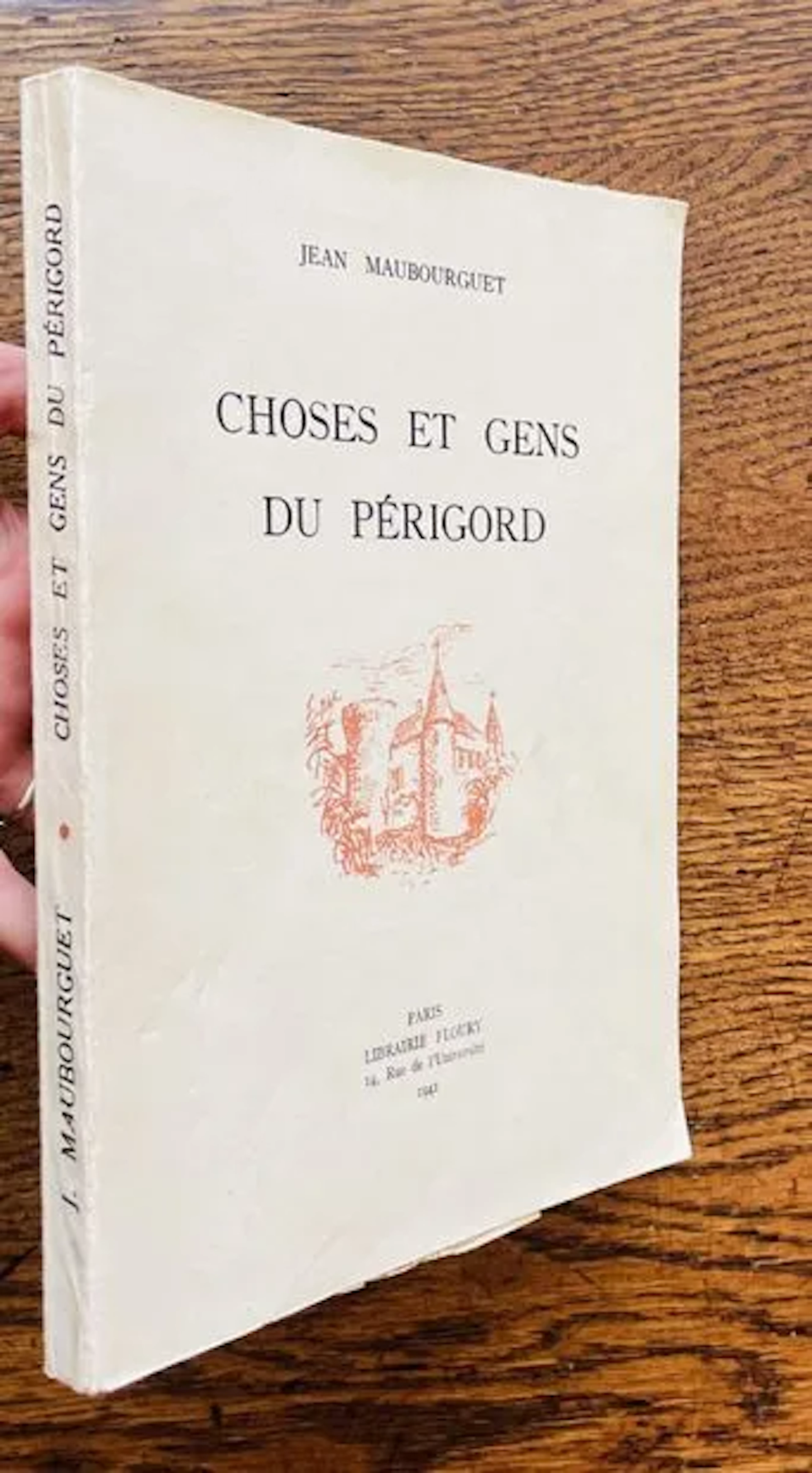 MAUBOURGUET (Jean). — Choses et gens du Périgord. Paris, Lib - Lot 193