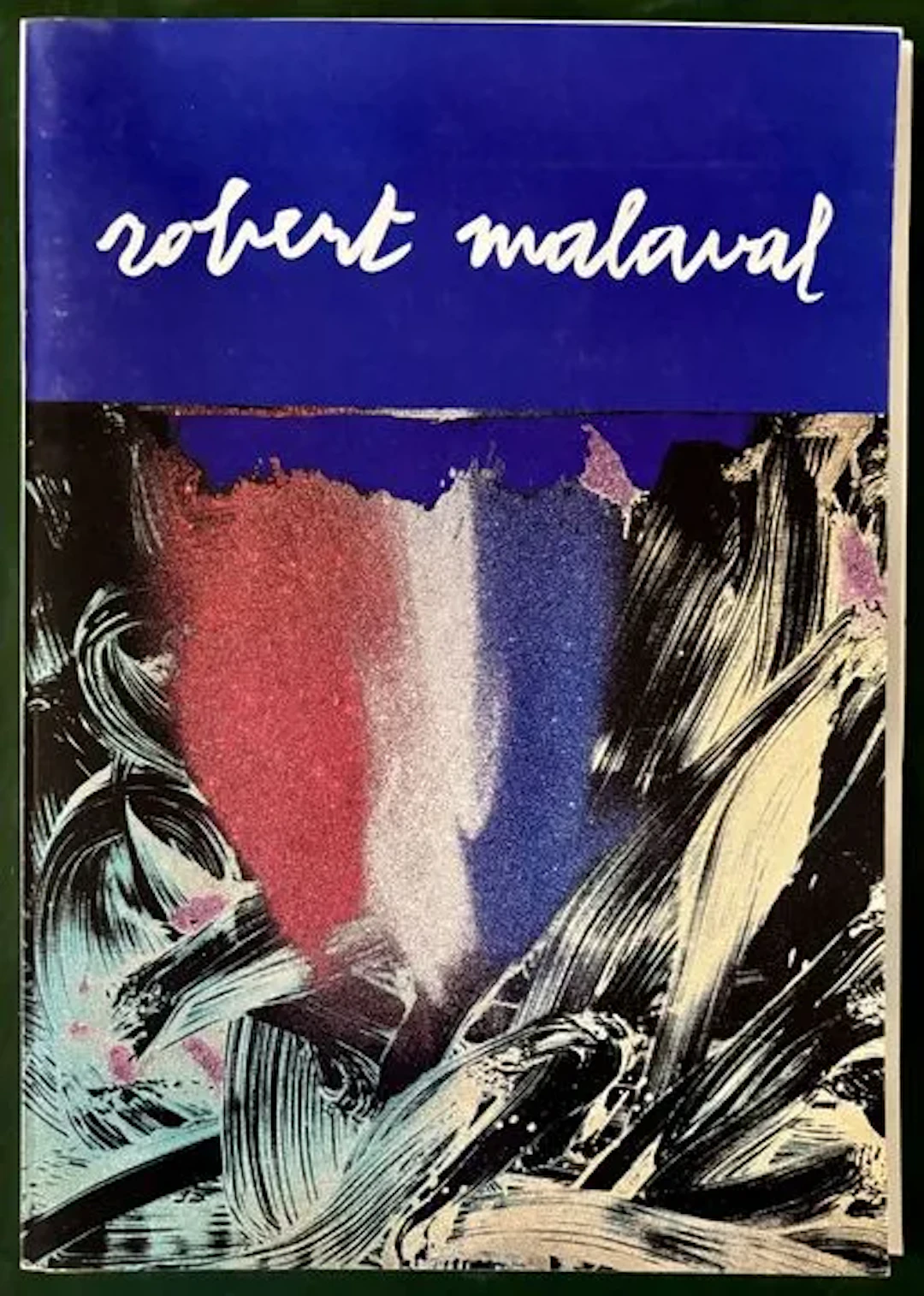 ROBERT MALAVAL. Exhibition catalog. ARC - Musée d'Art Modern - Lot 218