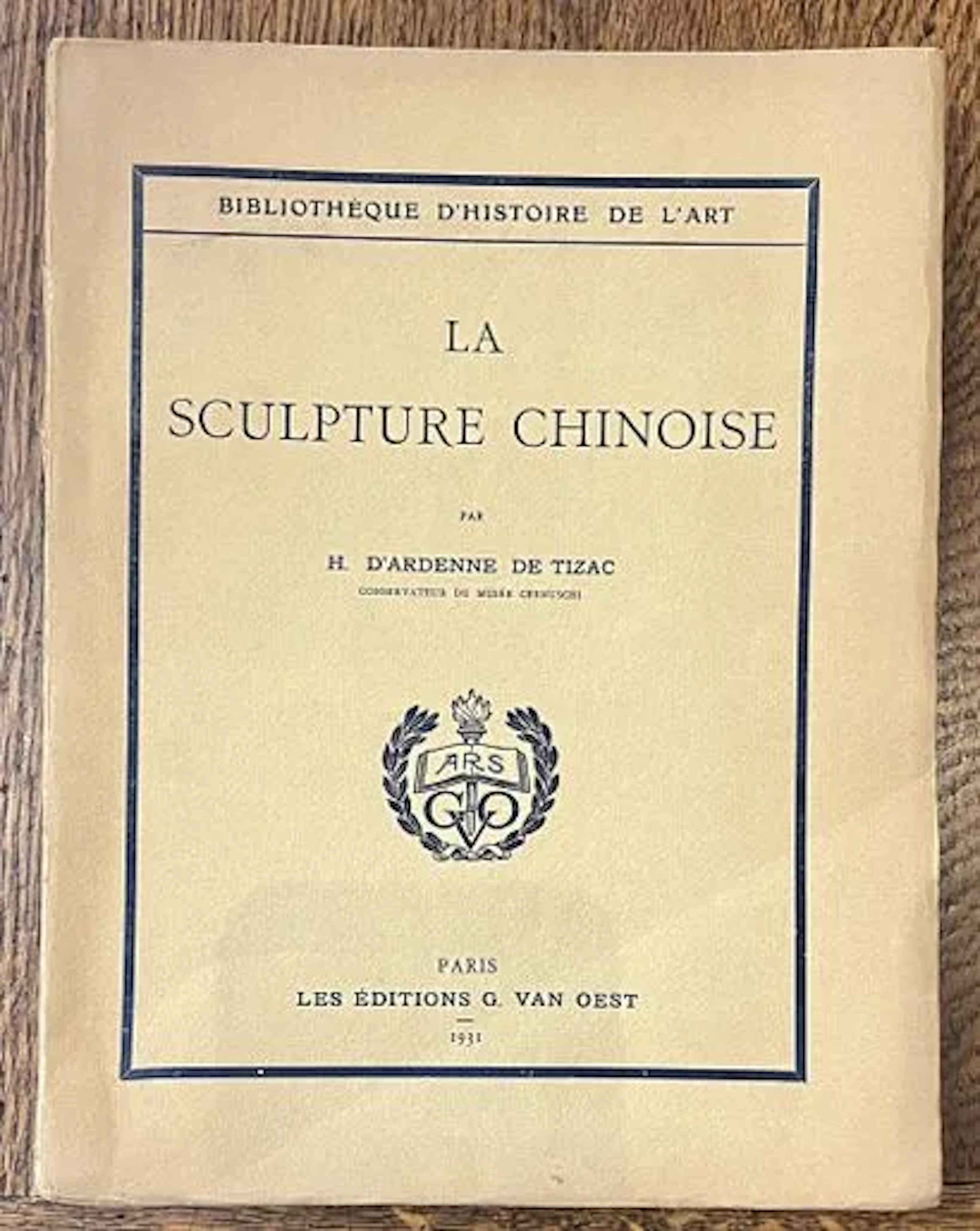 ARDENNE DE TIZAC (Henri d'). — La Sculpture chinoise. - Lot 31