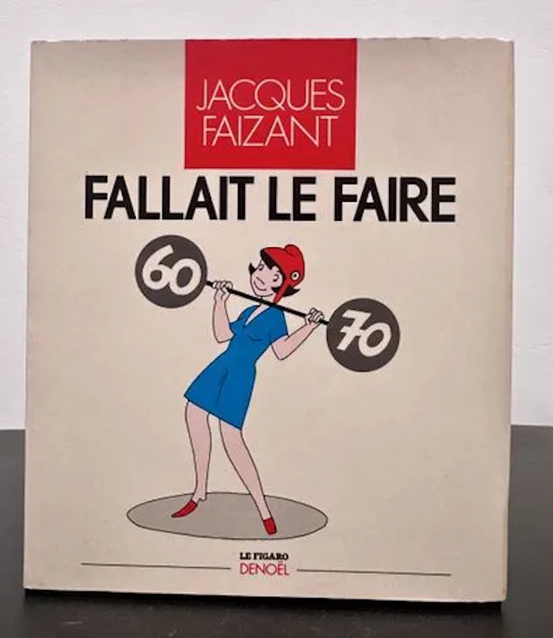 FAIZANT (Jacques). That Was Quite a Feat. - Lot 82