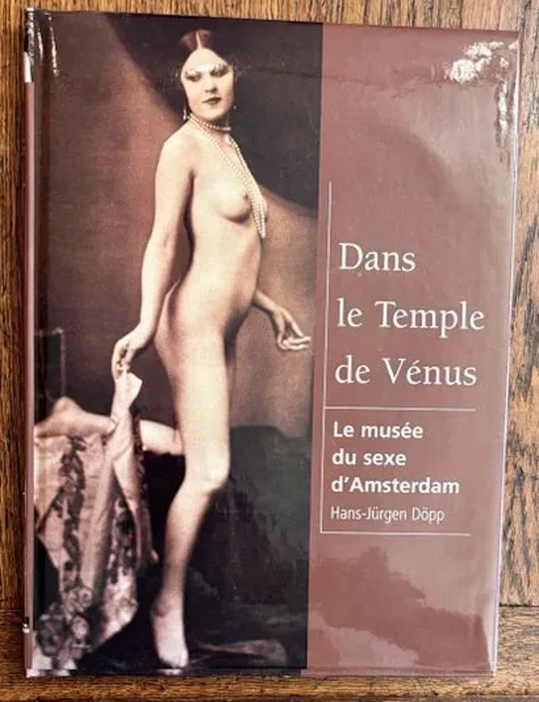 DÖPP (Hans-Jürgen) — DANS LE TEMPLE DE VÉNUS. LE MUSÉE ÉROTI - Lot 80