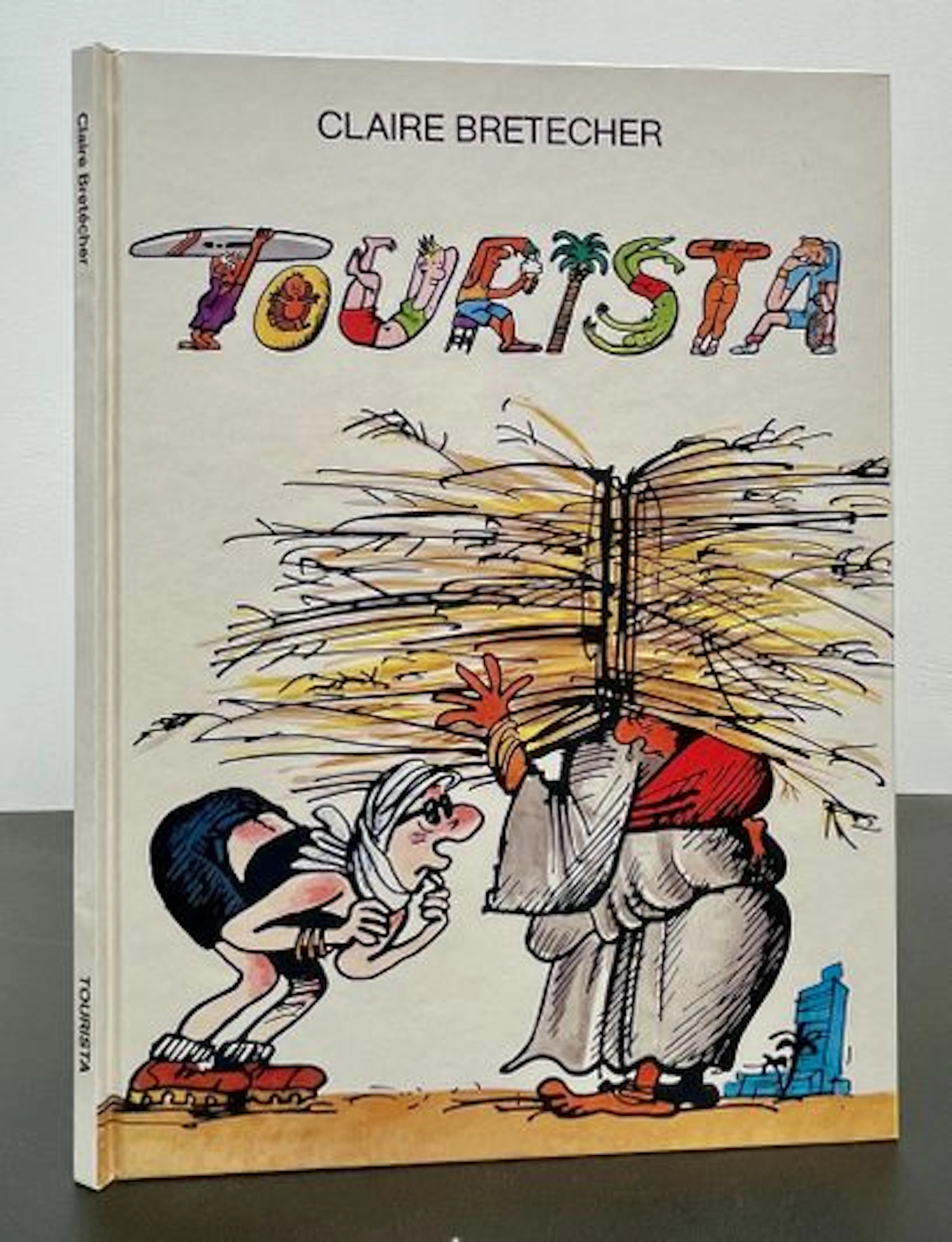 BRETÉCHER (Claire). Tourista. - Lot 32