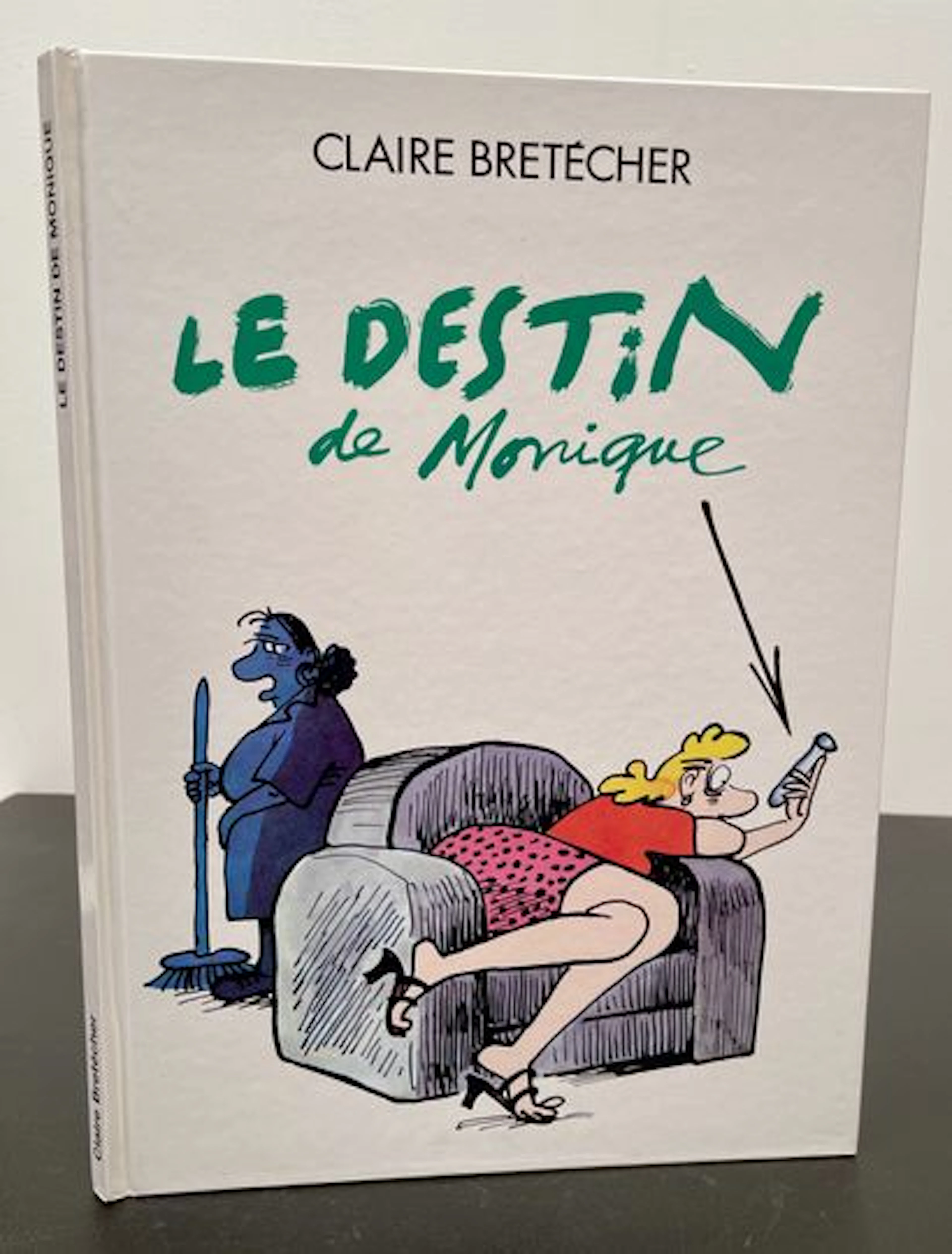 BRETÉCHER (Claire). Le Destin de Monique. - Lot 21