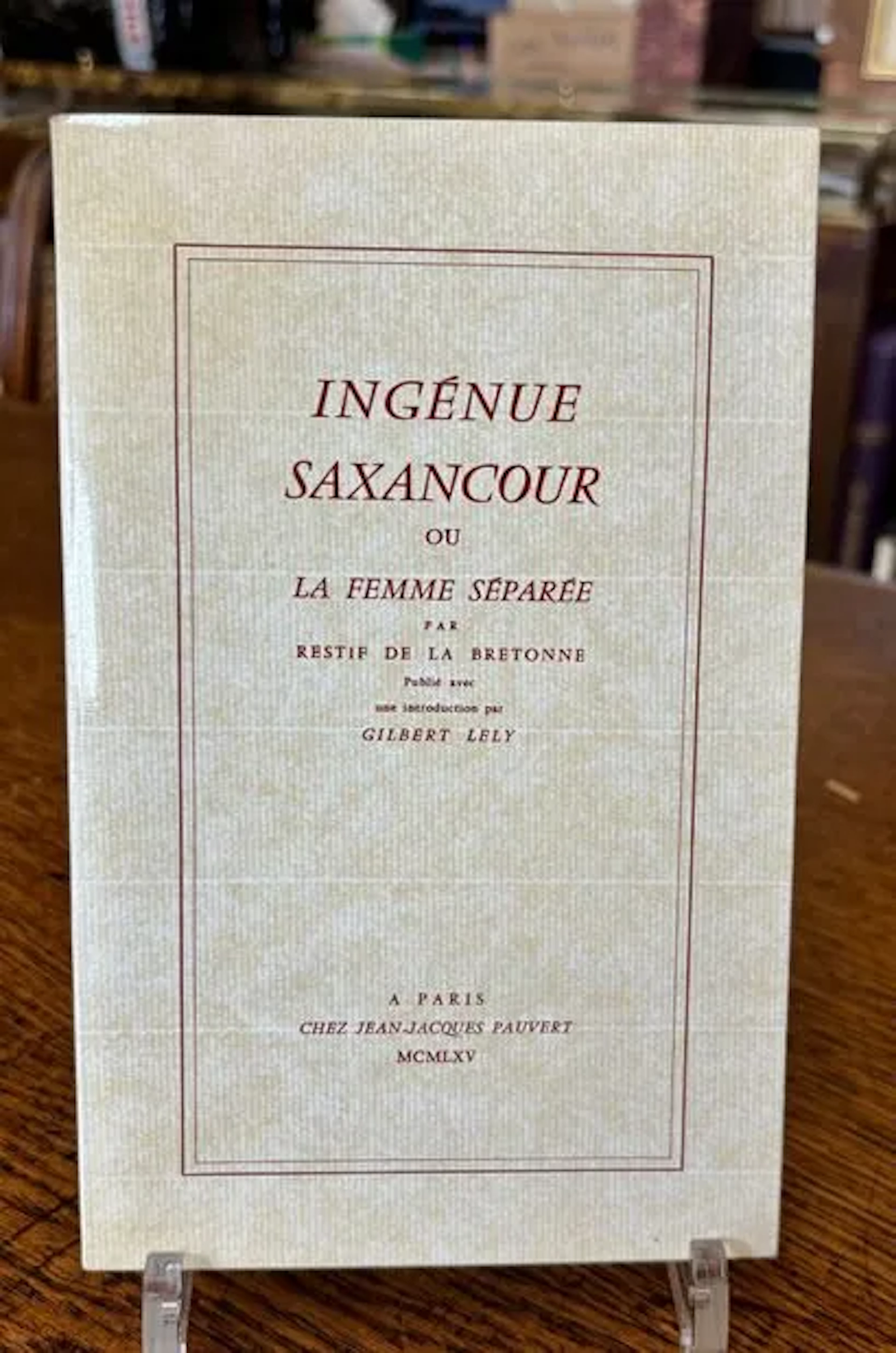 RESTIF DE LA BRETONNE — Ingénue Saxancour ou La Femme séparé - Lot 248