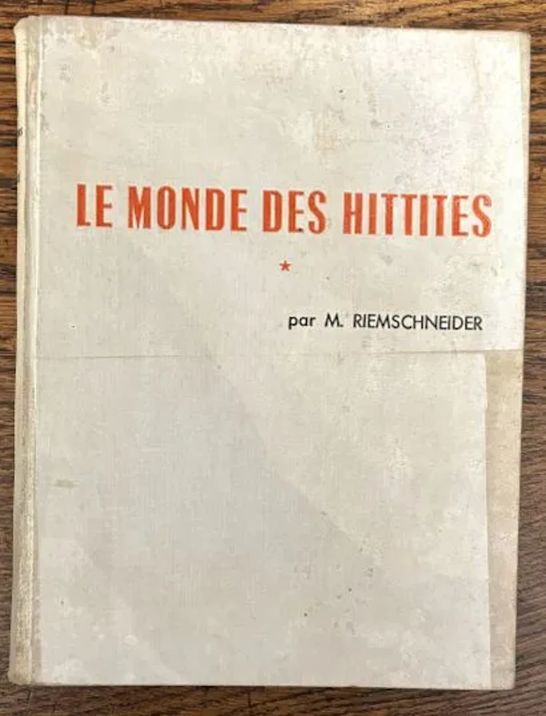 RIEMSCHNEIDER (Margarete). — The World of the Hittites. - Lot 214