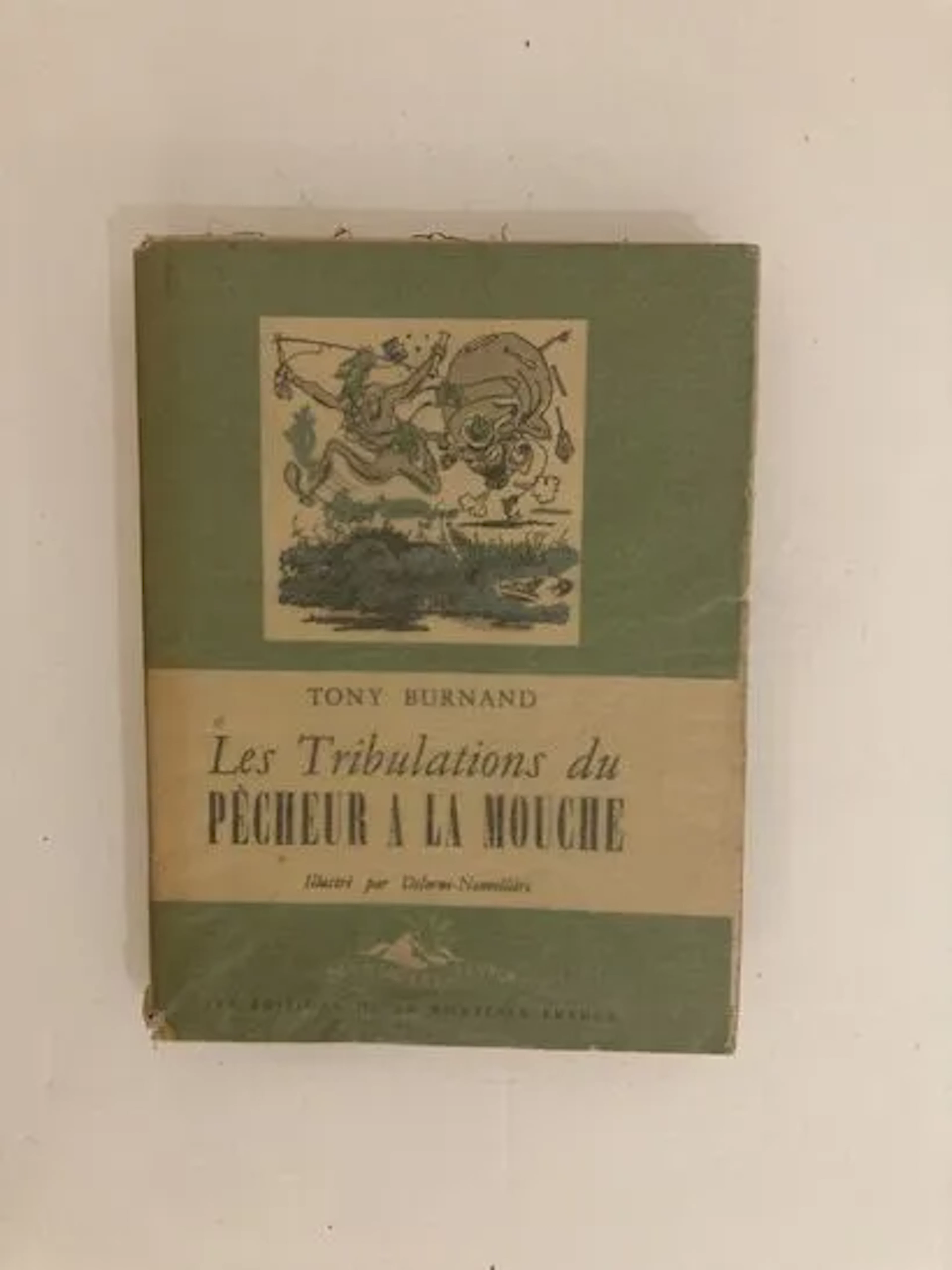 TONY BURNAND - LES TRIBULATIONS DU PÊCHEUR A LA MOUCHE - Lot 72
