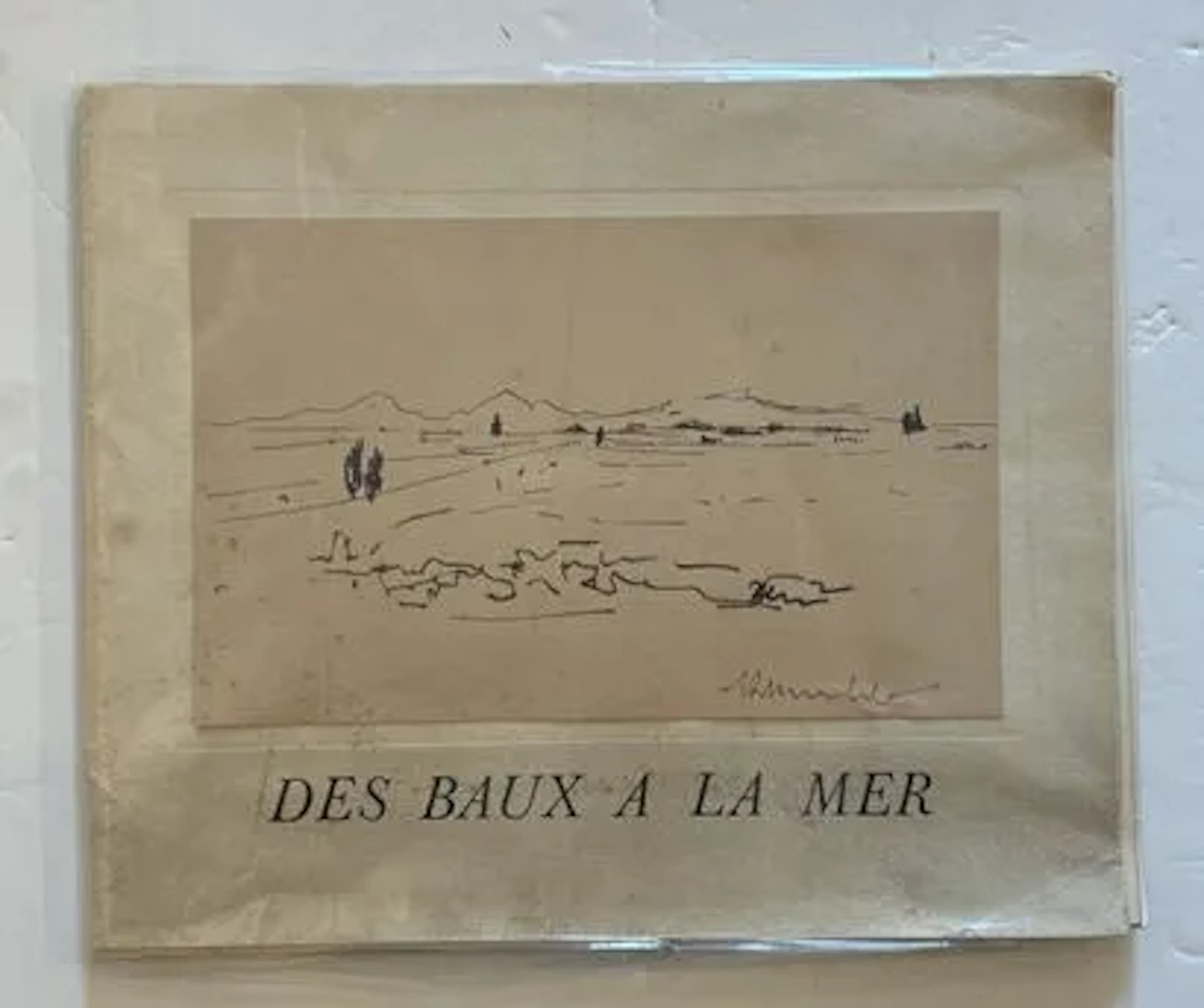 MAURICE DRUON/ RAYMOND THUILLIER. DES BAUX A LA MER. - Lot 217