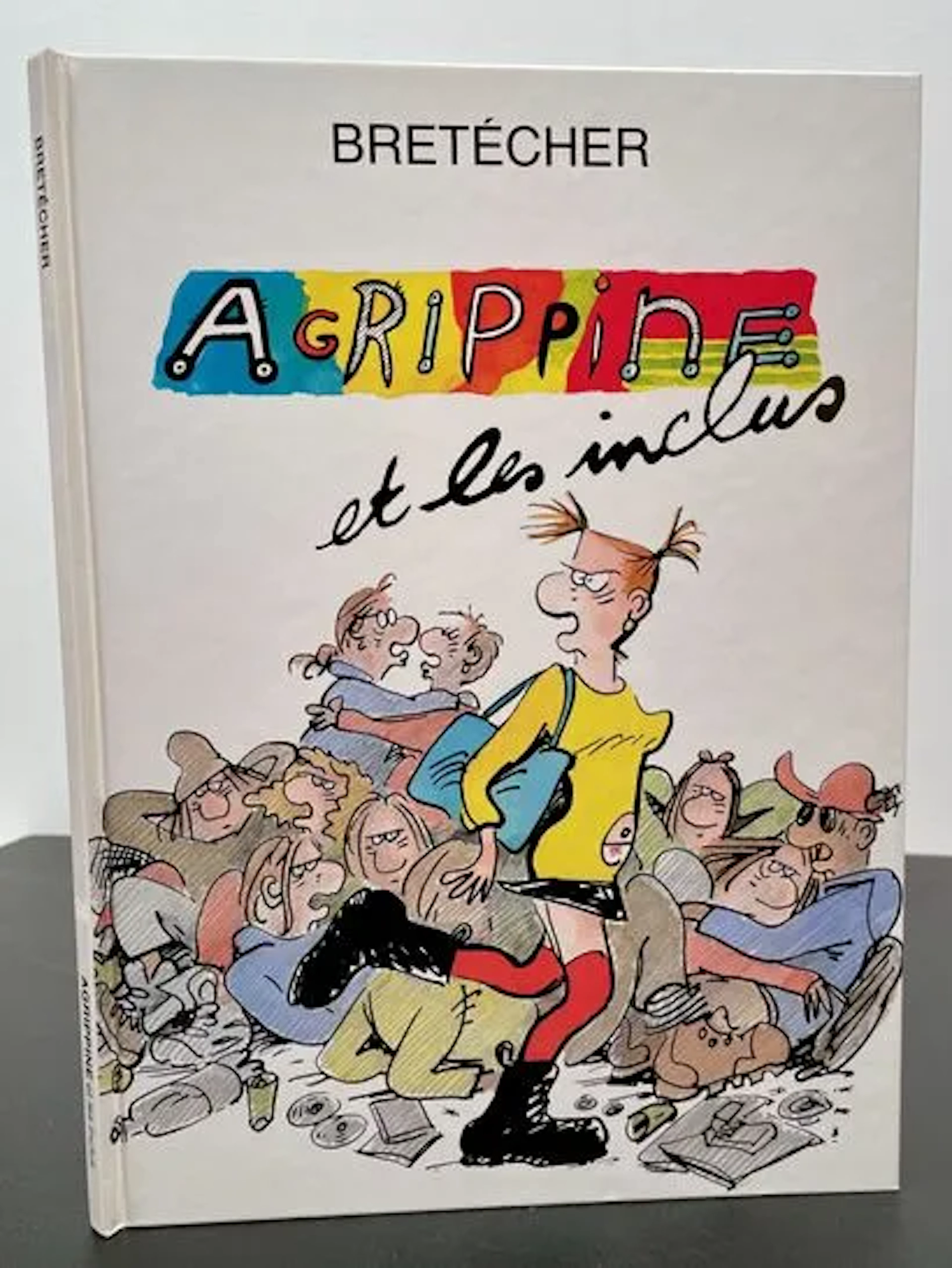 BRETÉCHER (Claire). Agrippine and the Included. - Lot 11