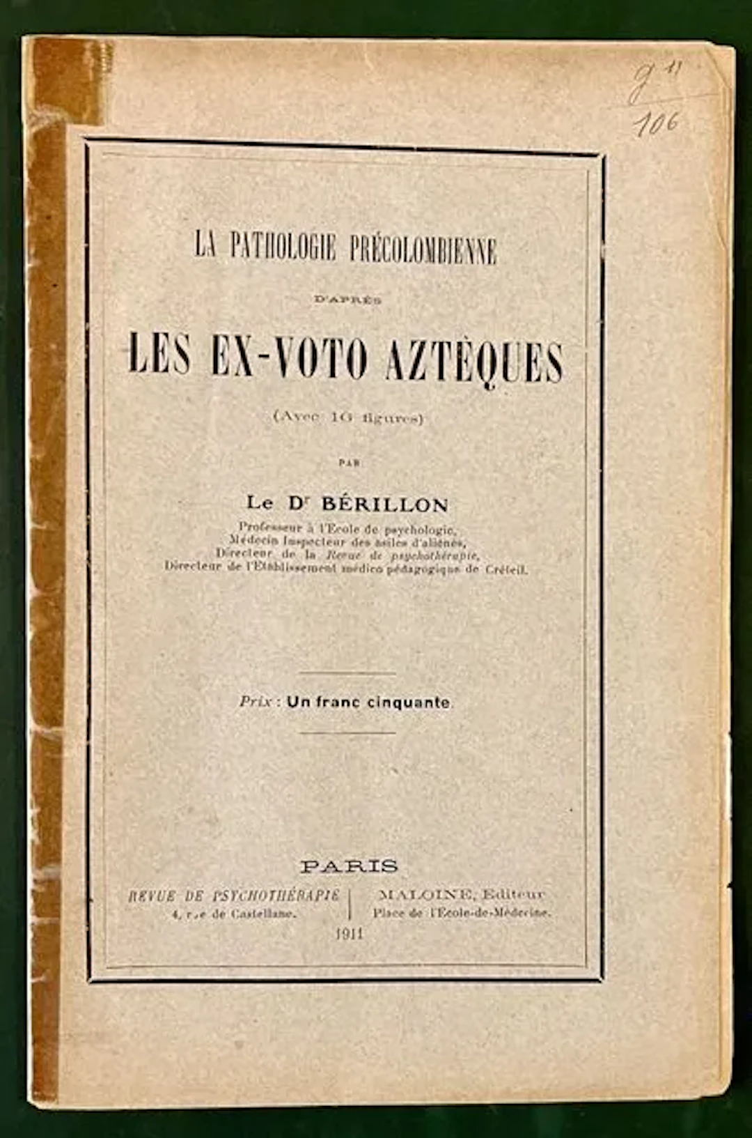 BÉRILLON (Dr Edgar). — La Pathologie précolombienne d'après - Lot 32