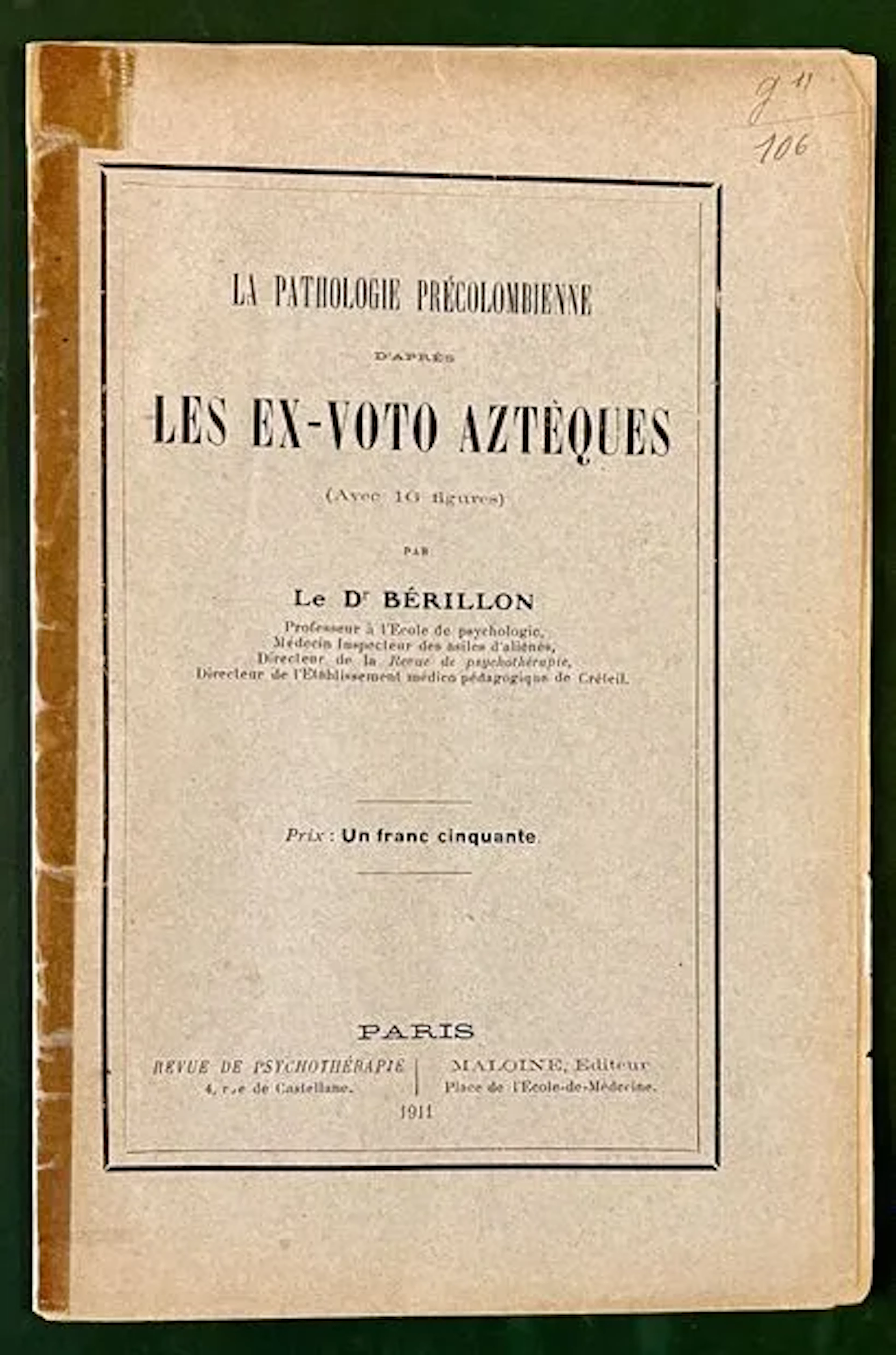 BÉRILLON (Dr Edgar). — La Pathologie précolombienne d'après - Lot 32