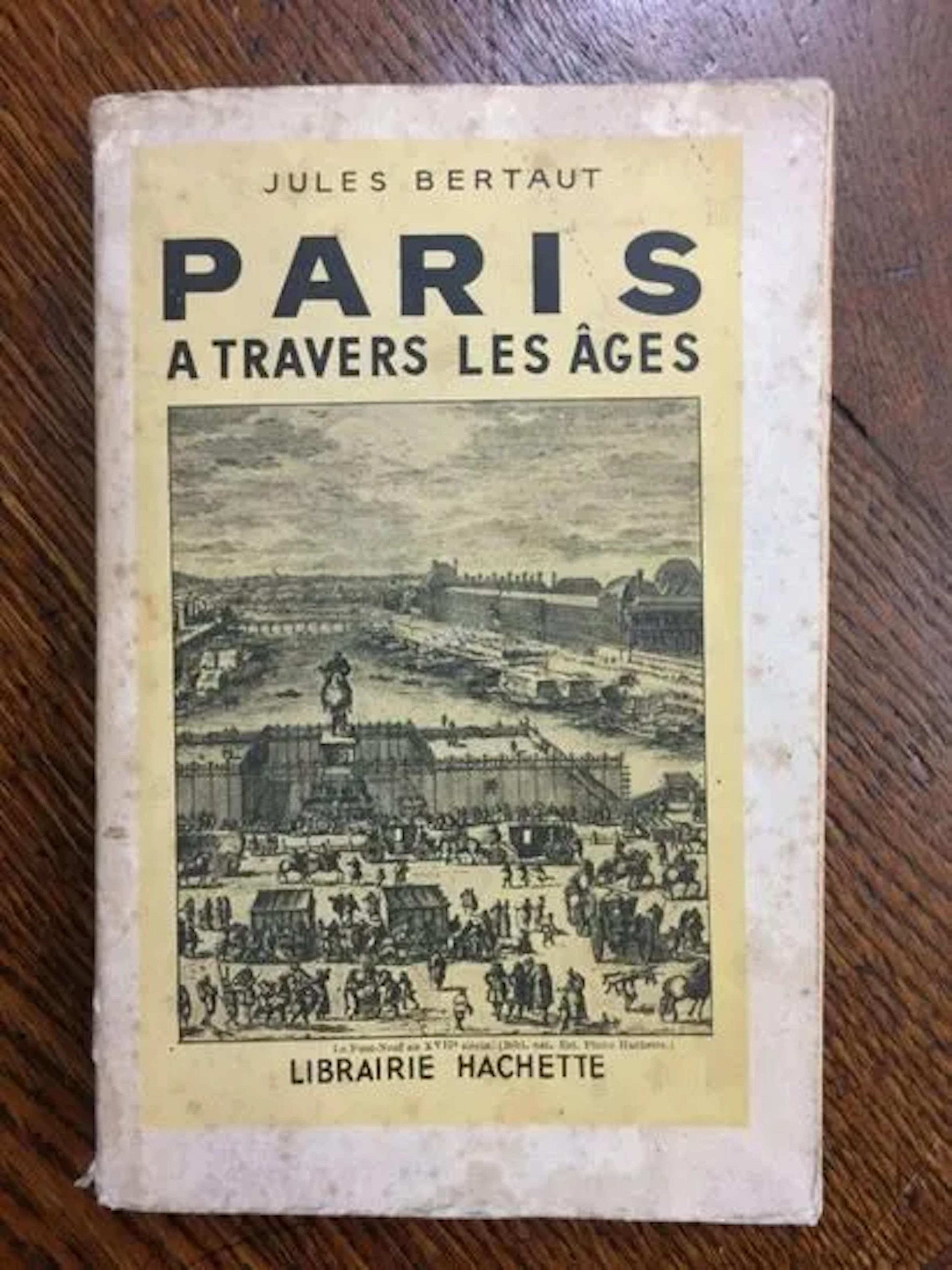 BERTAUT (Jules), Paris Through the Ages. - Lot 45