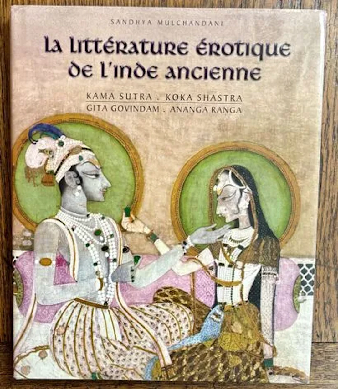 MULCHANDANI (Sandhya) — LA LITTÉRATURE ÉROTIQUE DE L'INDE AN - Lot 196