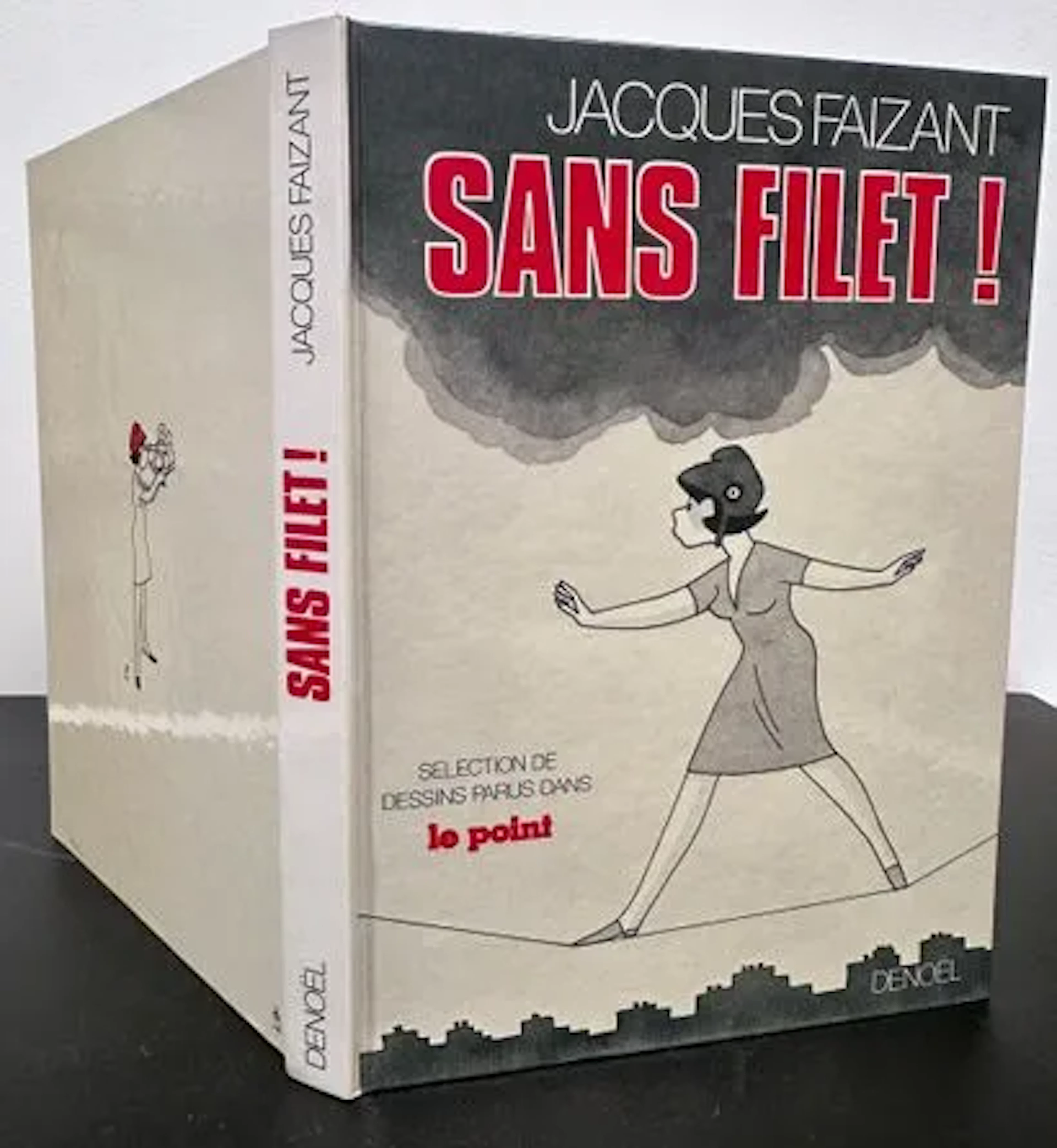 FAIZANT (Jacques). Sans filet ! Sélection de dessins parus d - Lot 94