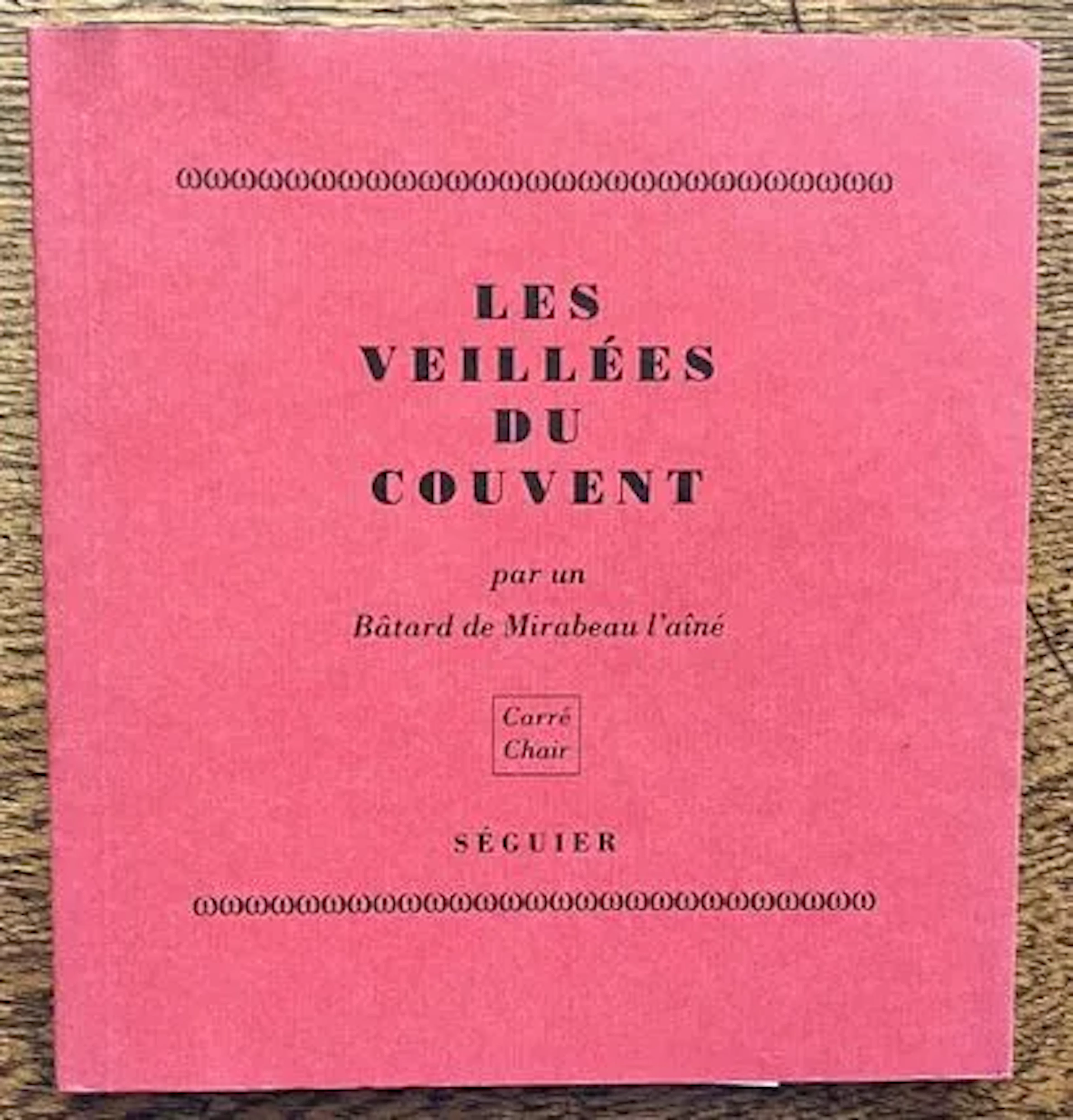 [MIRABEAU]. — Les Veillées du couvent ou Le Noviciat d'amour - Lot 2