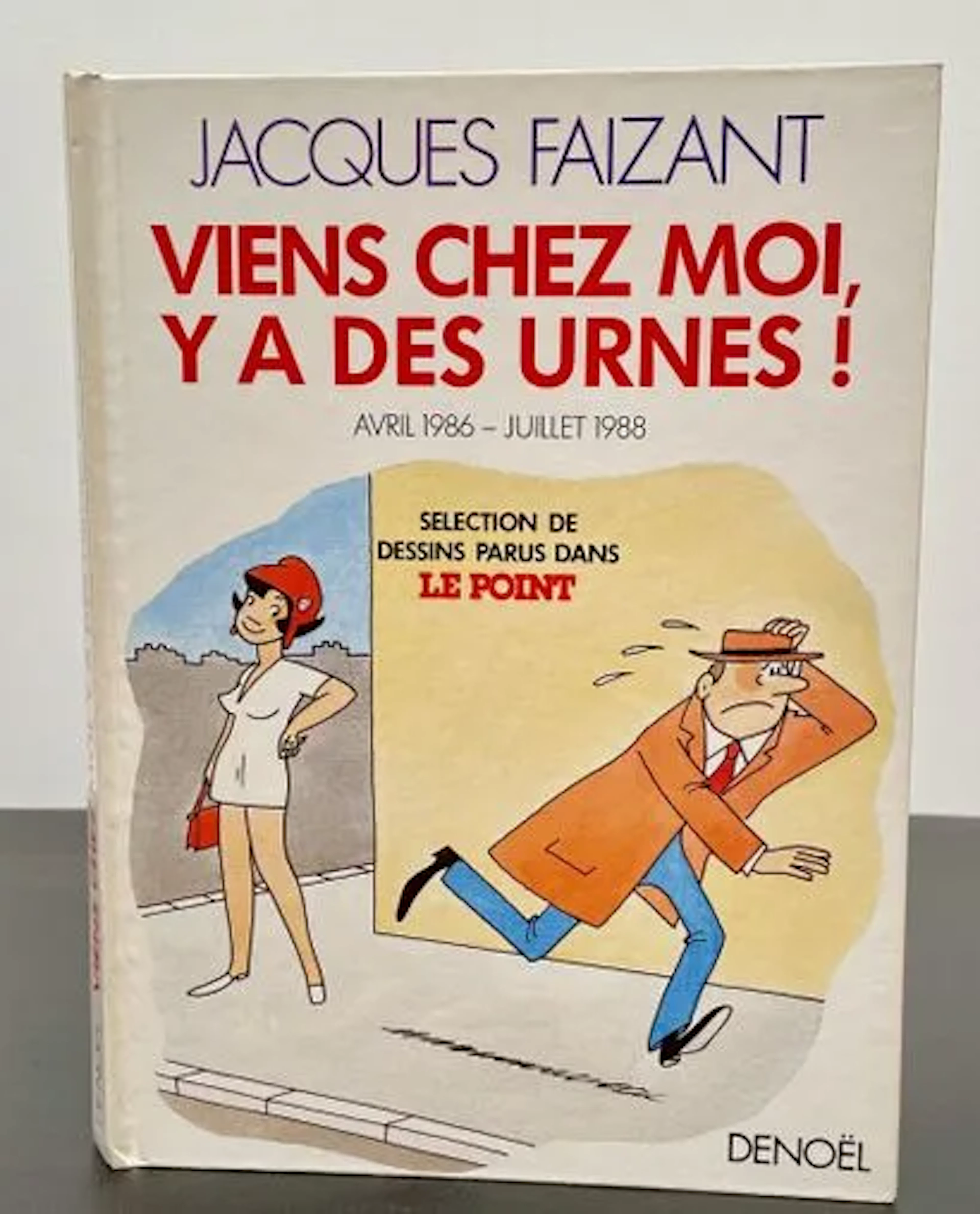 FAIZANT (Jacques). Come to My Place, There Are Ballot Boxes! - Lot 97