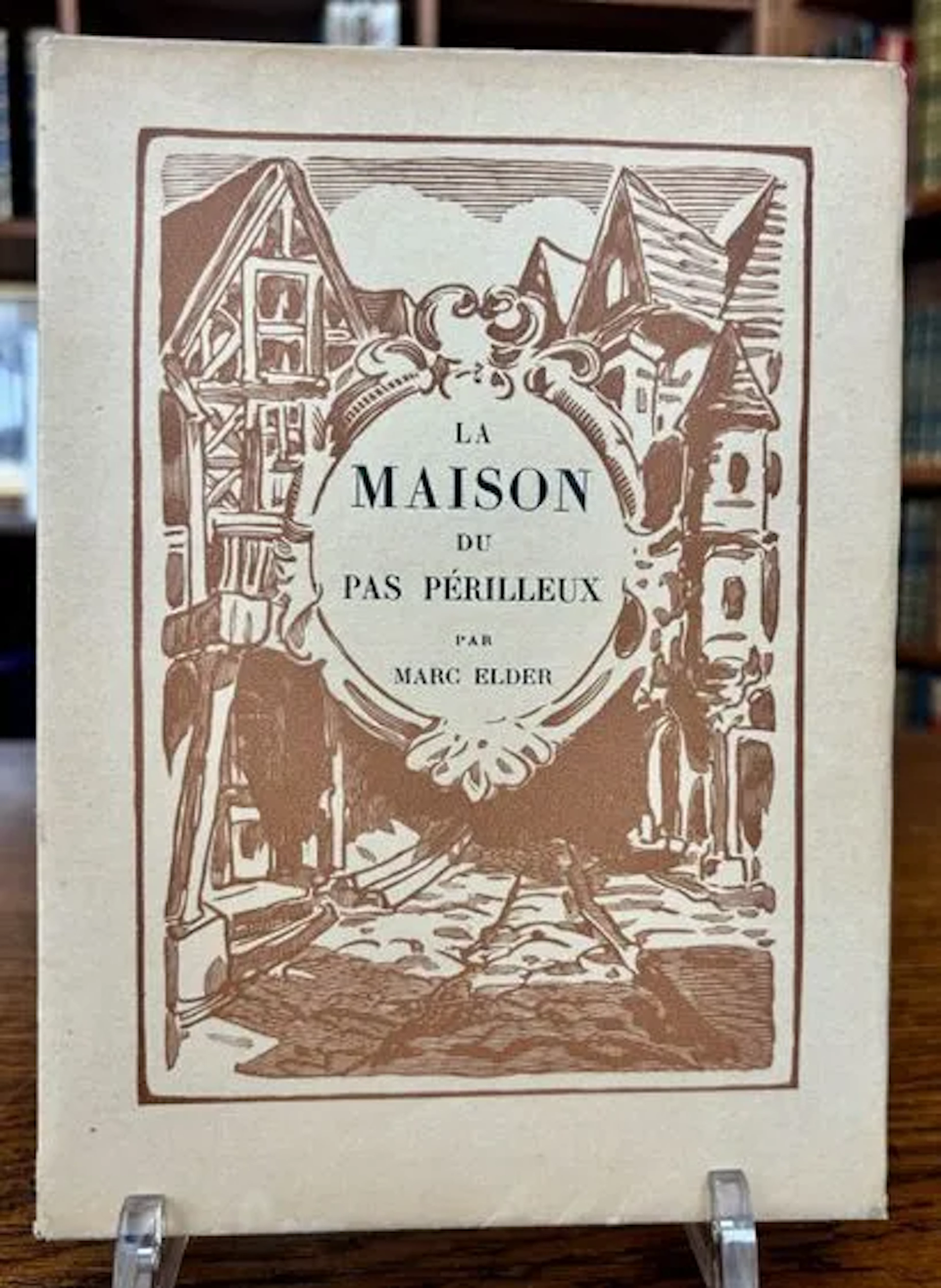 ELDER (Marc). LA MAISON DU PAS PÉRILLEUX. Illustré de bois o - Lot 87