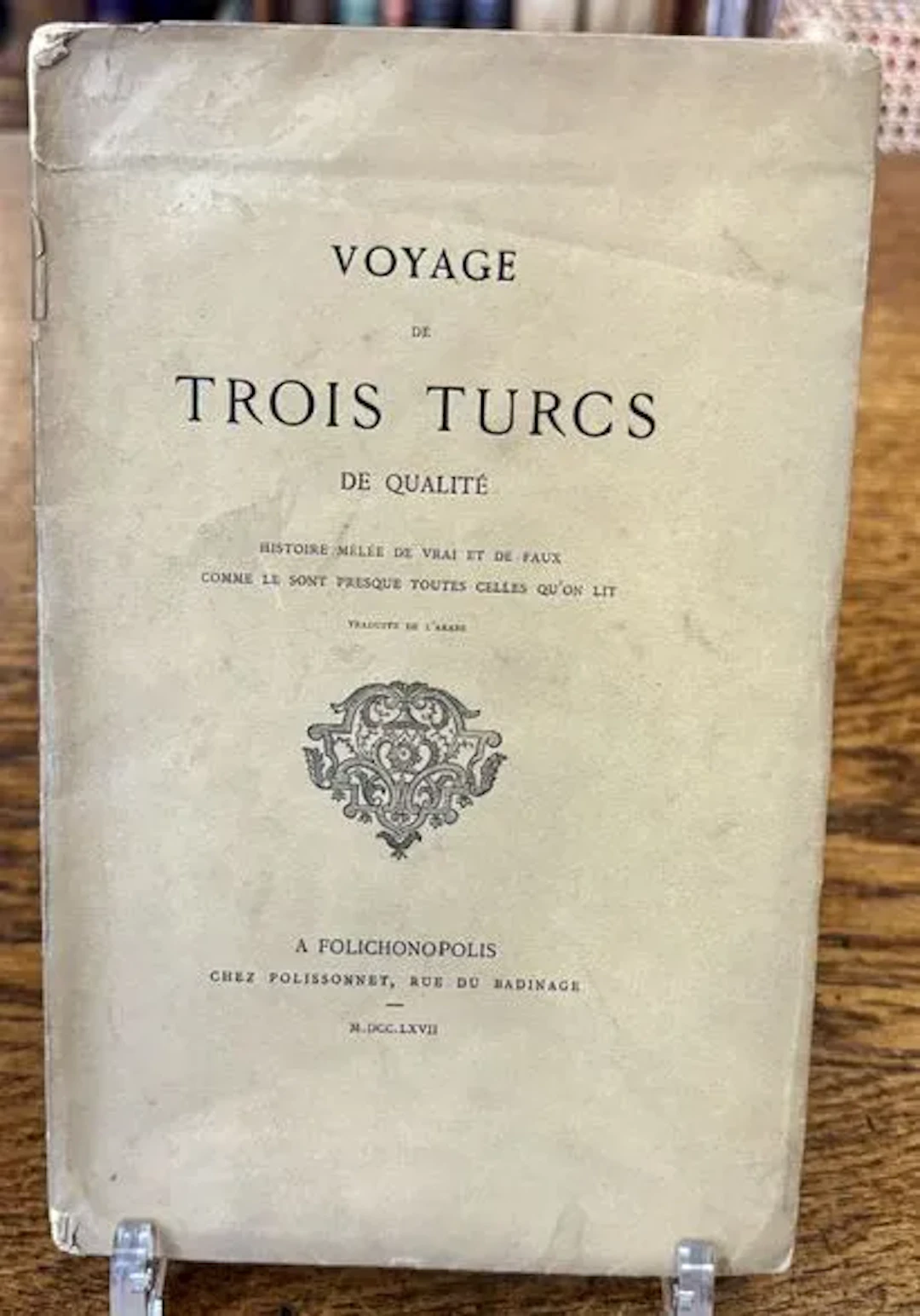 [DESCHAMPS (Jules)]. The Journey of Three Distinguished Turk - Lot 3