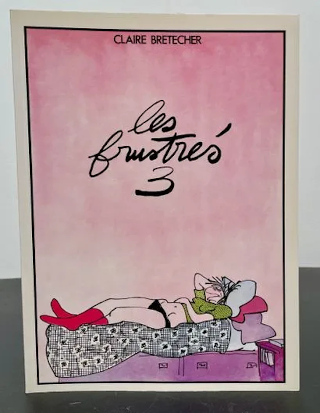 BRETÉCHER (Claire). Les Frustrés 3. - Lot 25