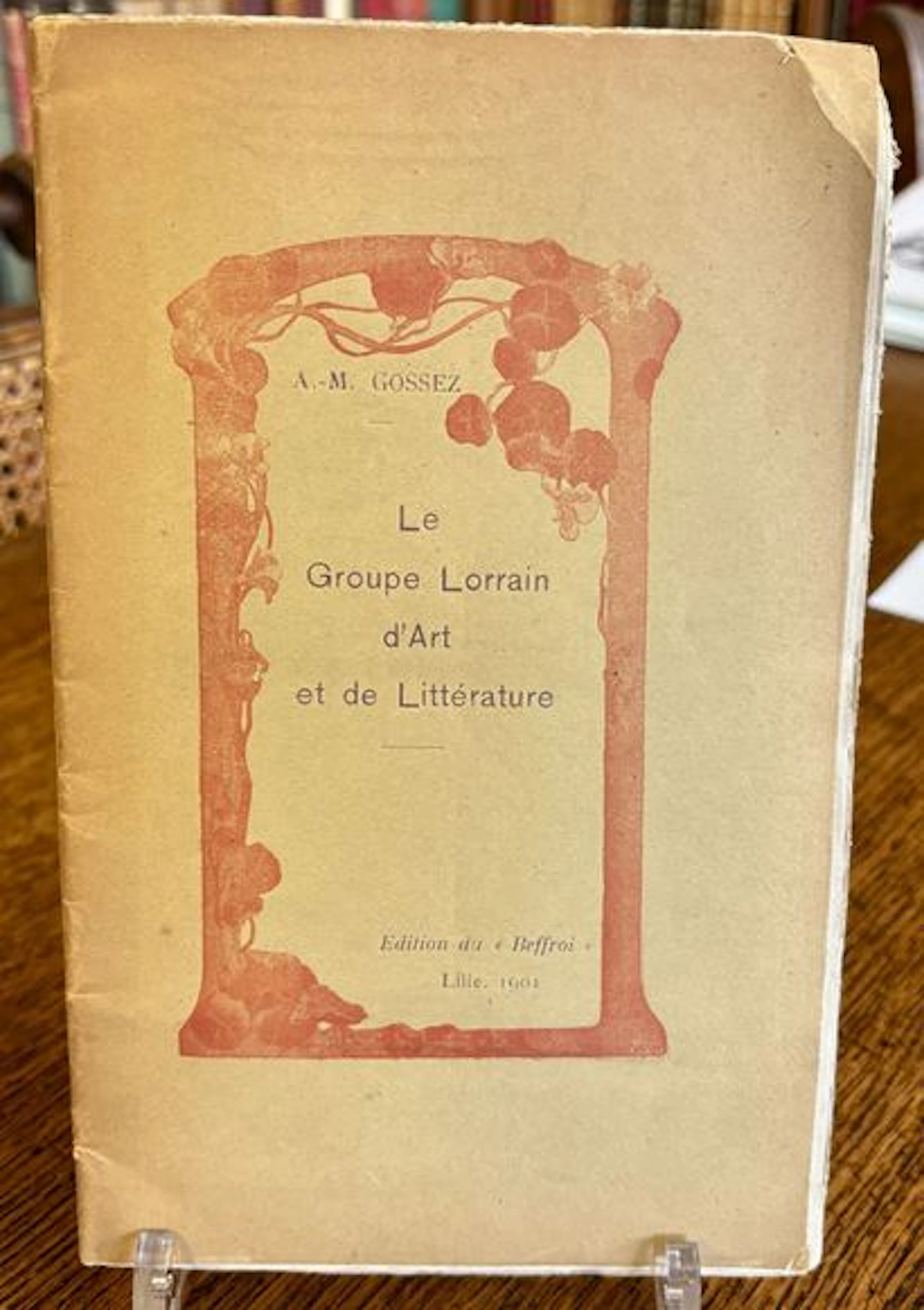 GOSSEZ (A.-M.). Le Groupe Lorrain d'Art et de Littérature. L - Lot 121