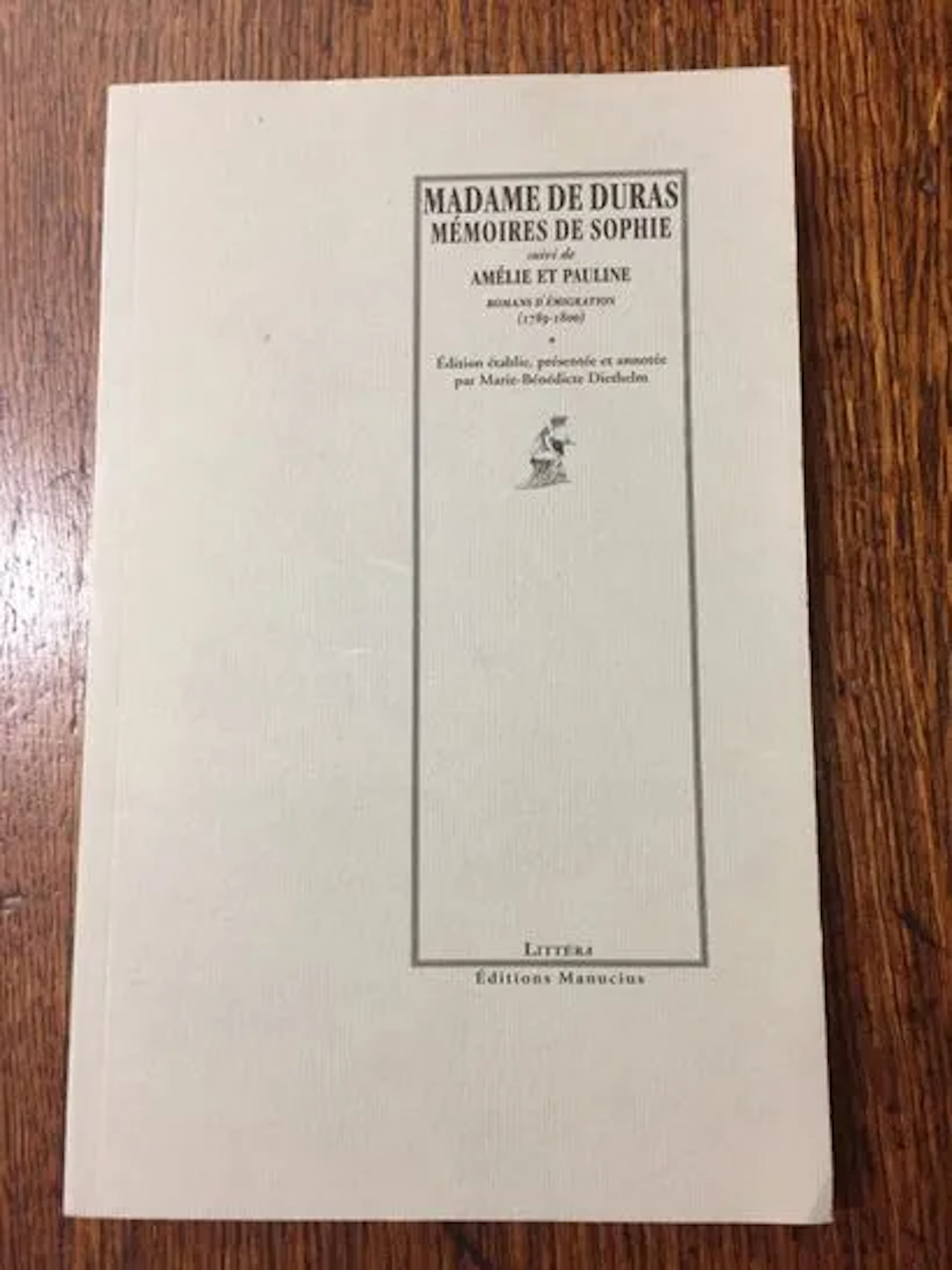 DURAS (Claire de Kersaint, Duchess of), *Memoirs of Sophie*, - Lot 147