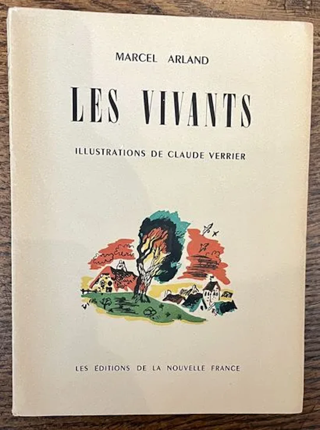 MARCEL ARLAND — LES VIVANTS — CLAUDE VERRIER — COLLECTION DE - Lot 165