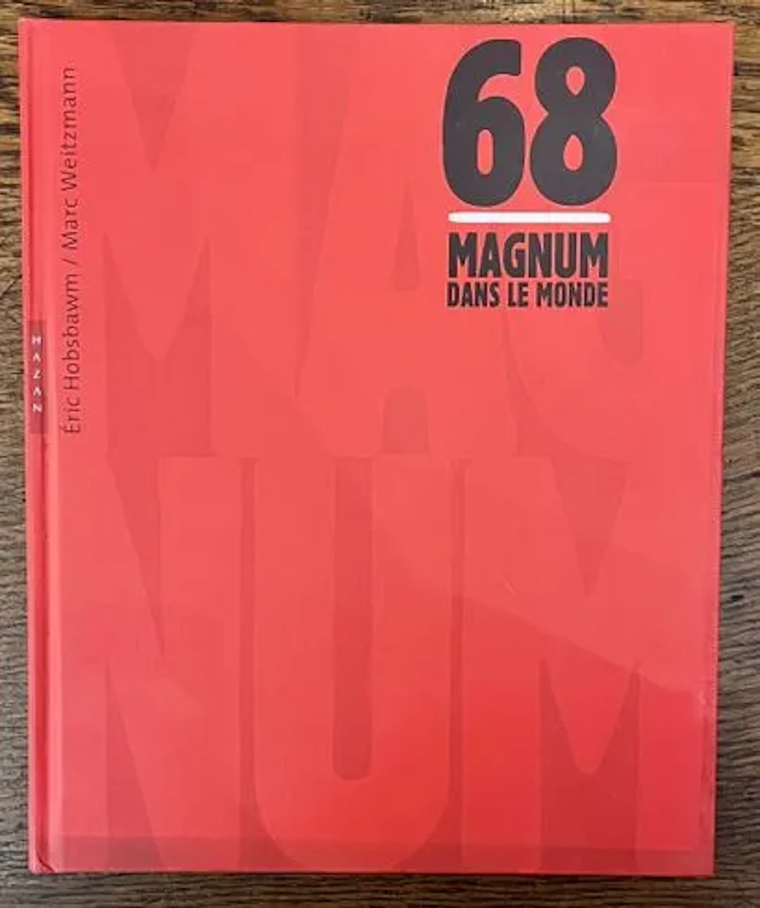 HOBSBAWM (Eric) & WEITZMANN (Marc). — 1968, Magnum dans le m - Lot 121