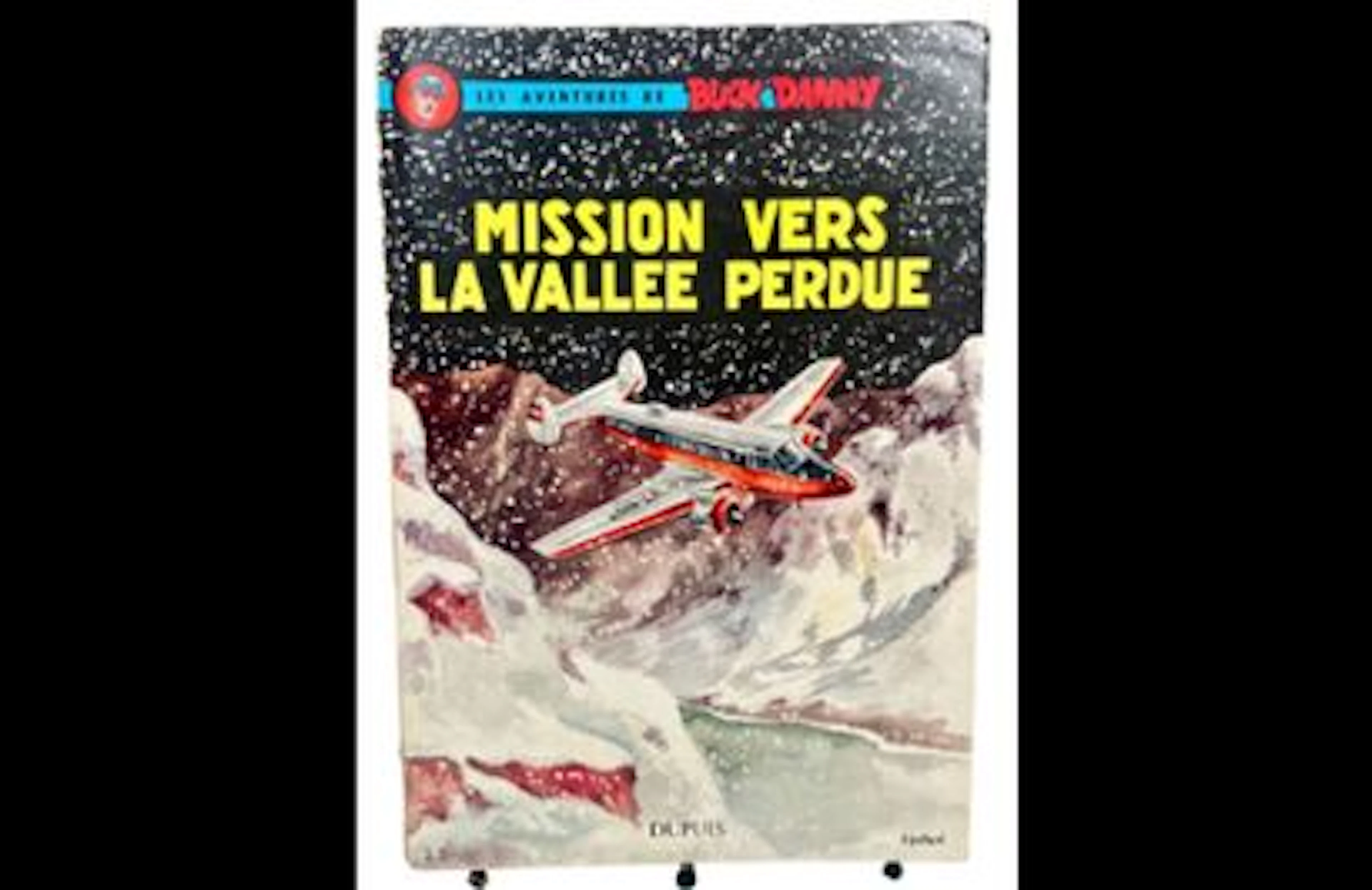 BUCK DANNY — MISSION TO THE LOST VALLEY - FIRST EDITION - Lot 253