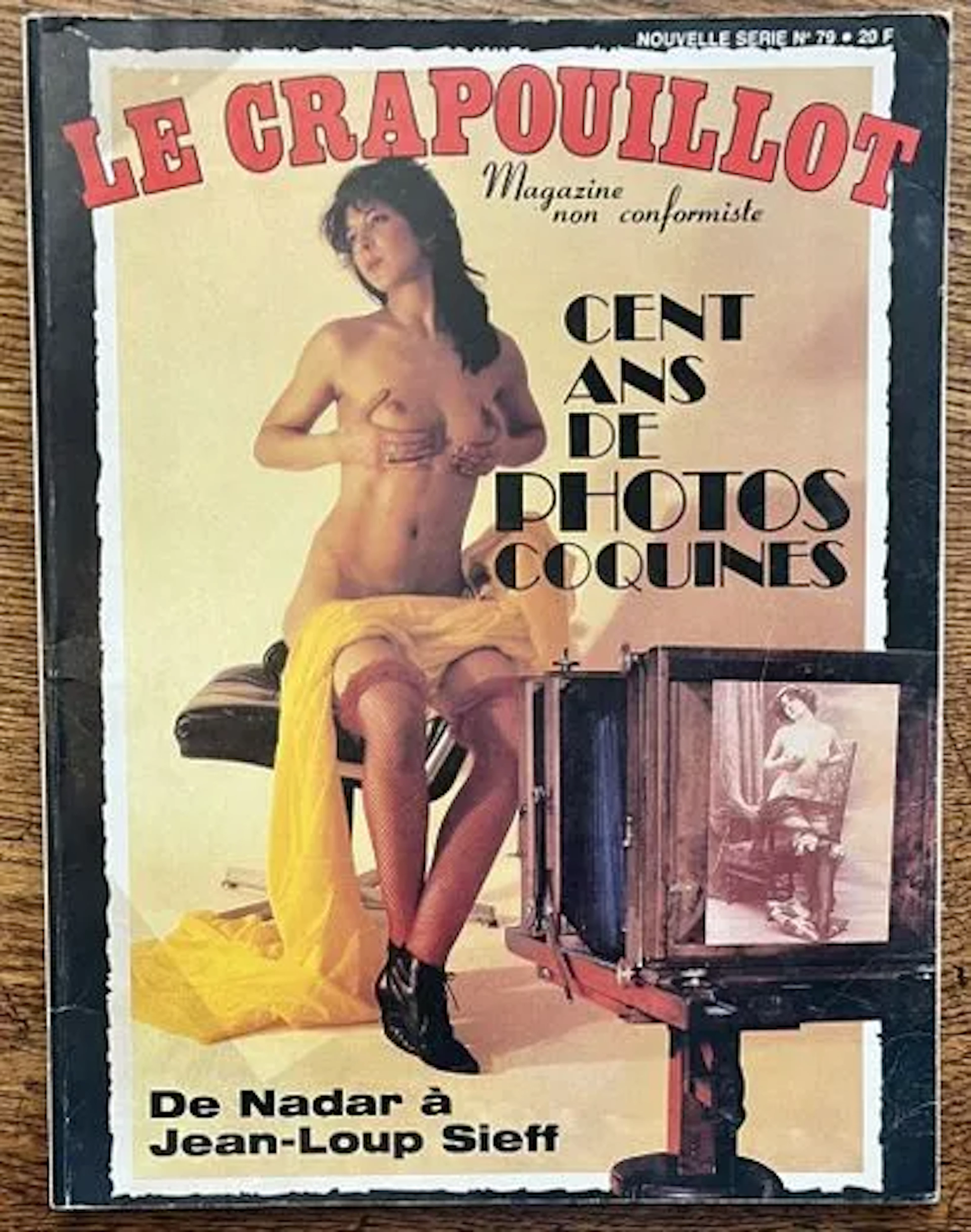 LE CRAPOUILLOT. — Cent ans de photos coquines. De Nadar à Je - Lot 155