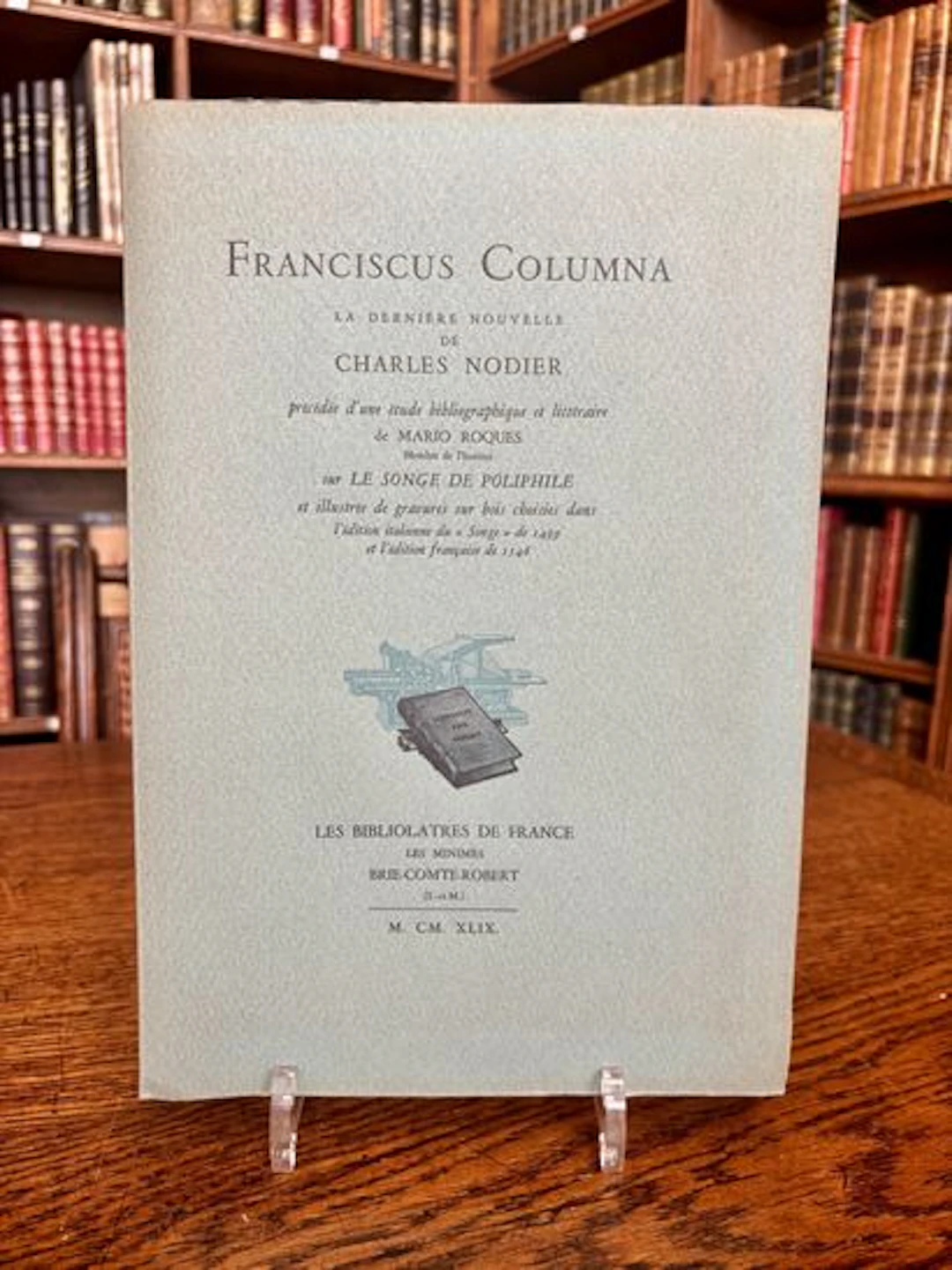 NODIER (Charles). FRANCISCUS COLUMNA. La dernière nouvelle d - Lot 216