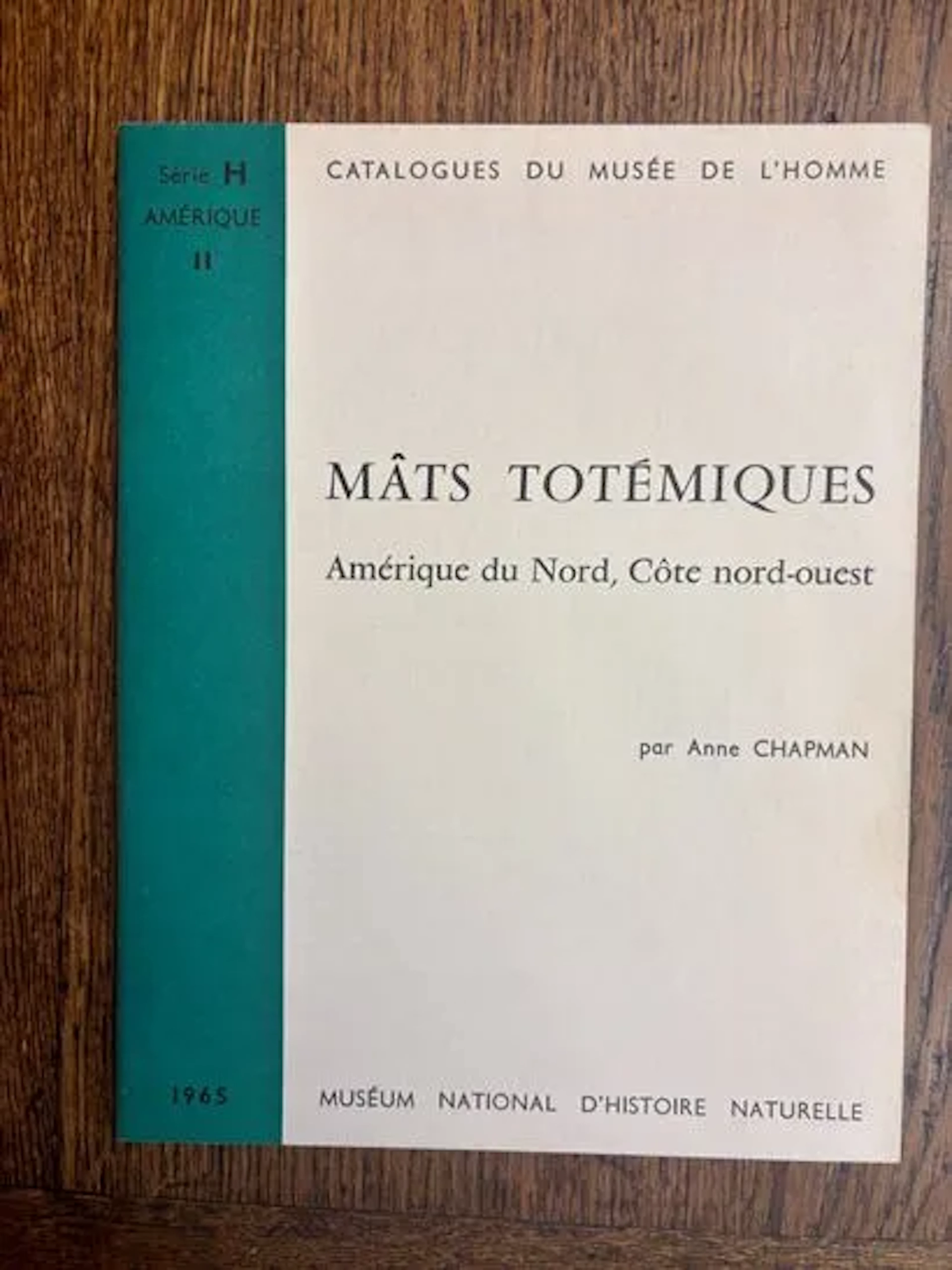 CHAPMAN (Anne) — Mâts totémiques de la Côte nord-ouest de l' - Lot 67